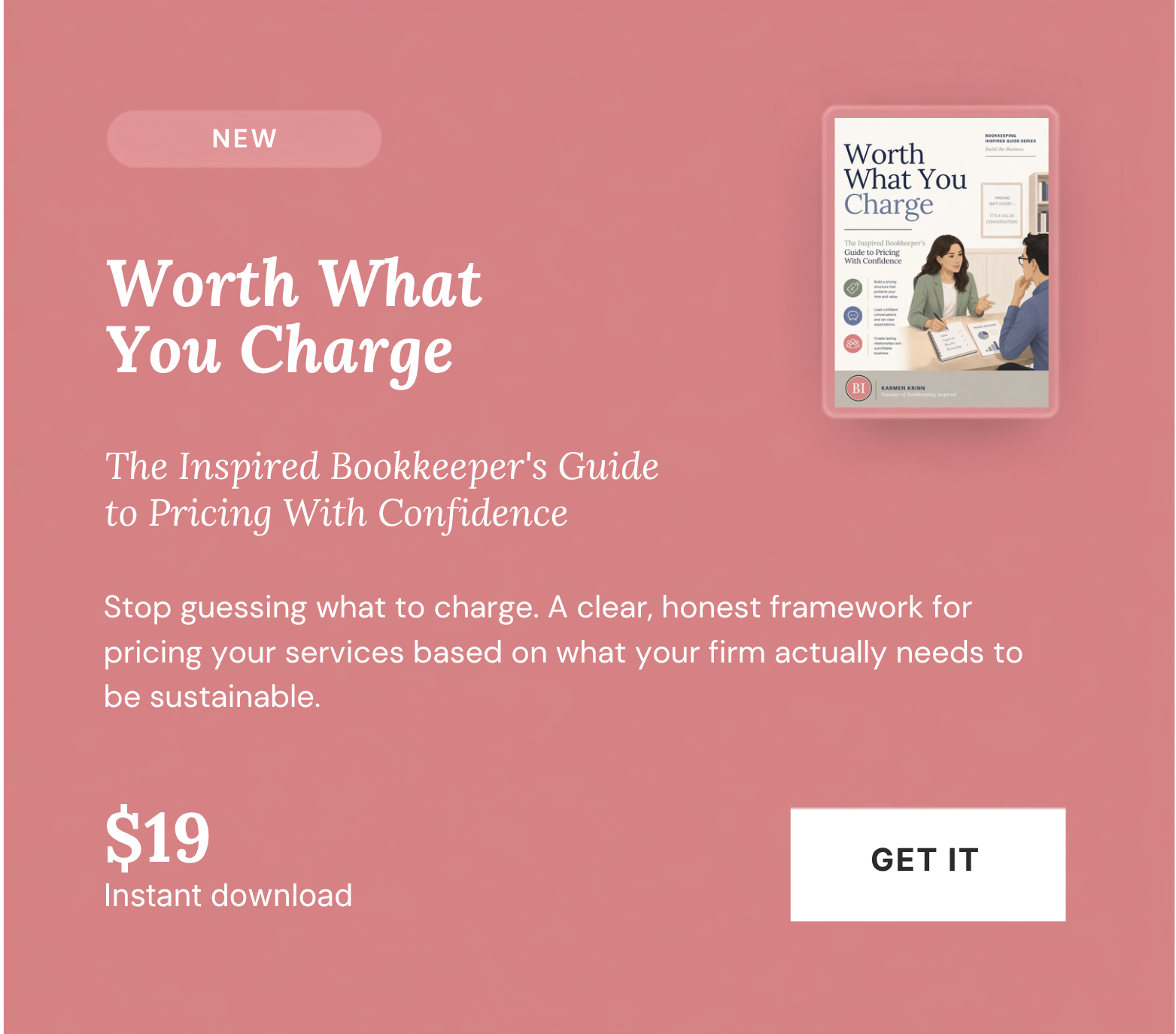 Worth What You Charge, The Inspired Bookkeeper's Guide to Pricing With Confidence, $19, instant download, by Karmen Krinn