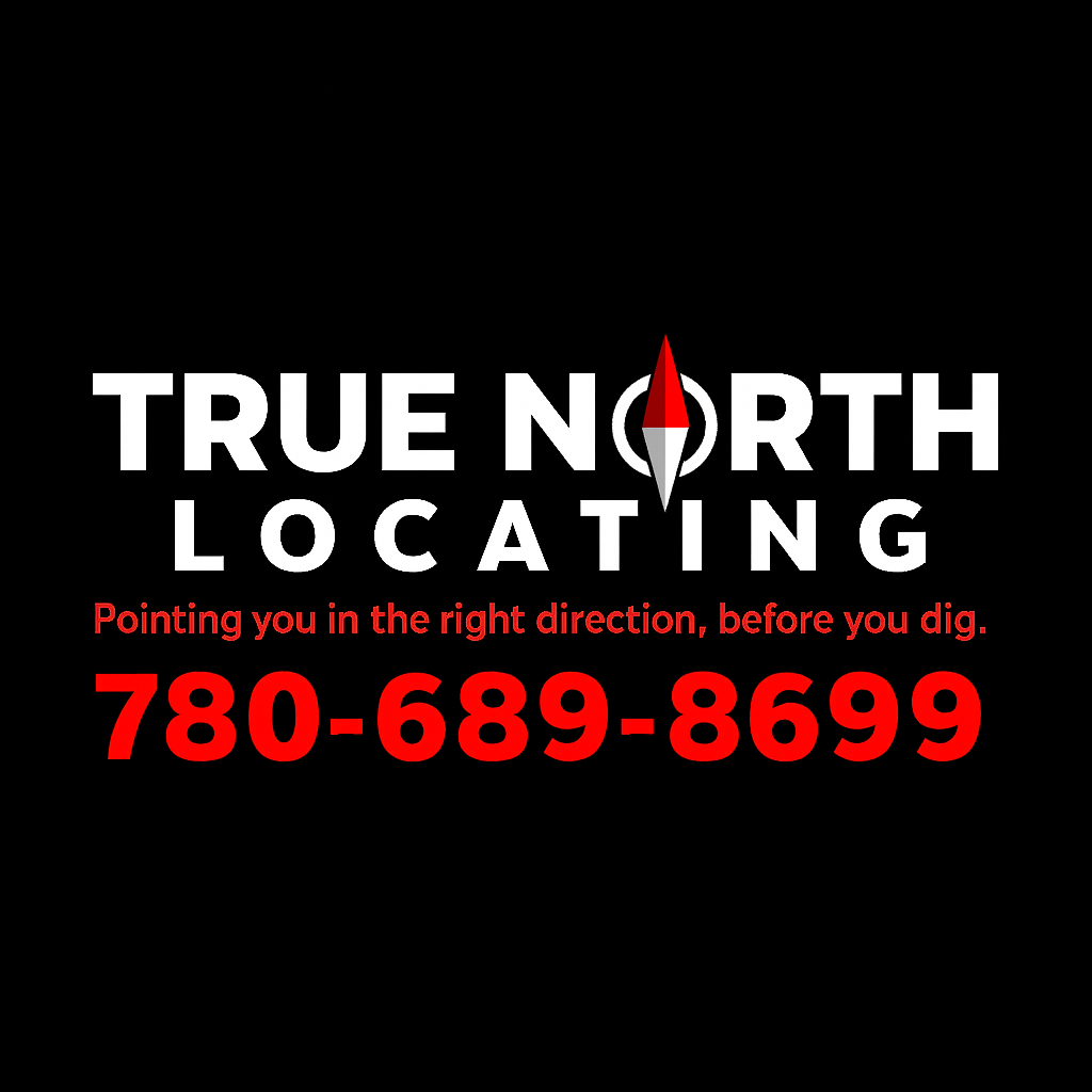 Logo for True North Locating with a compass needle icon, red phone number 780-689-8699, and tagline 'Pointing you in the right direction, before you dig.'
