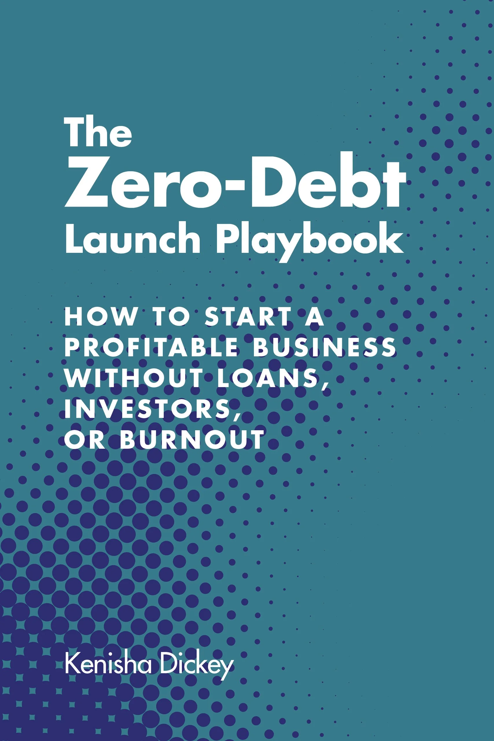 The Zero-Debt Launch Playbook (Ebook)