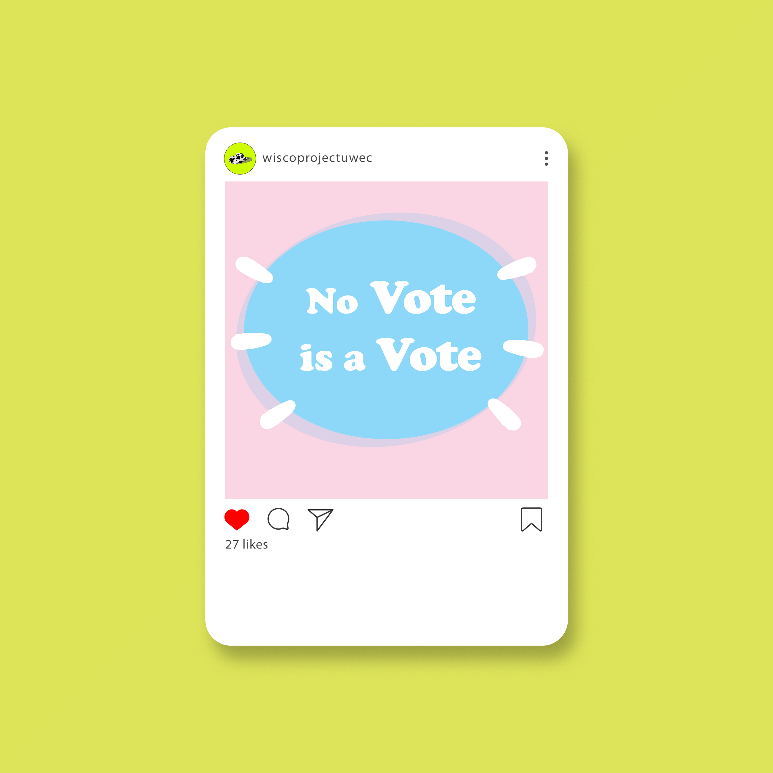 Social media post with pink background containing a blue oval in the center. Inside the oval, white text reads "No vote is a vote" and is surrounded by white decorative elements.