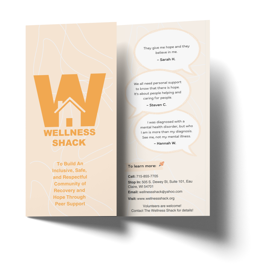 Flyer for Wellness Shack featuring quotes about hope and support, contact information, and mission statement to build an inclusive and respectful community of recovery and hope through peer support. The flyer has a large orange logo of a house within a 'W' and the text 'Wellness Shack' in bold orange letters.