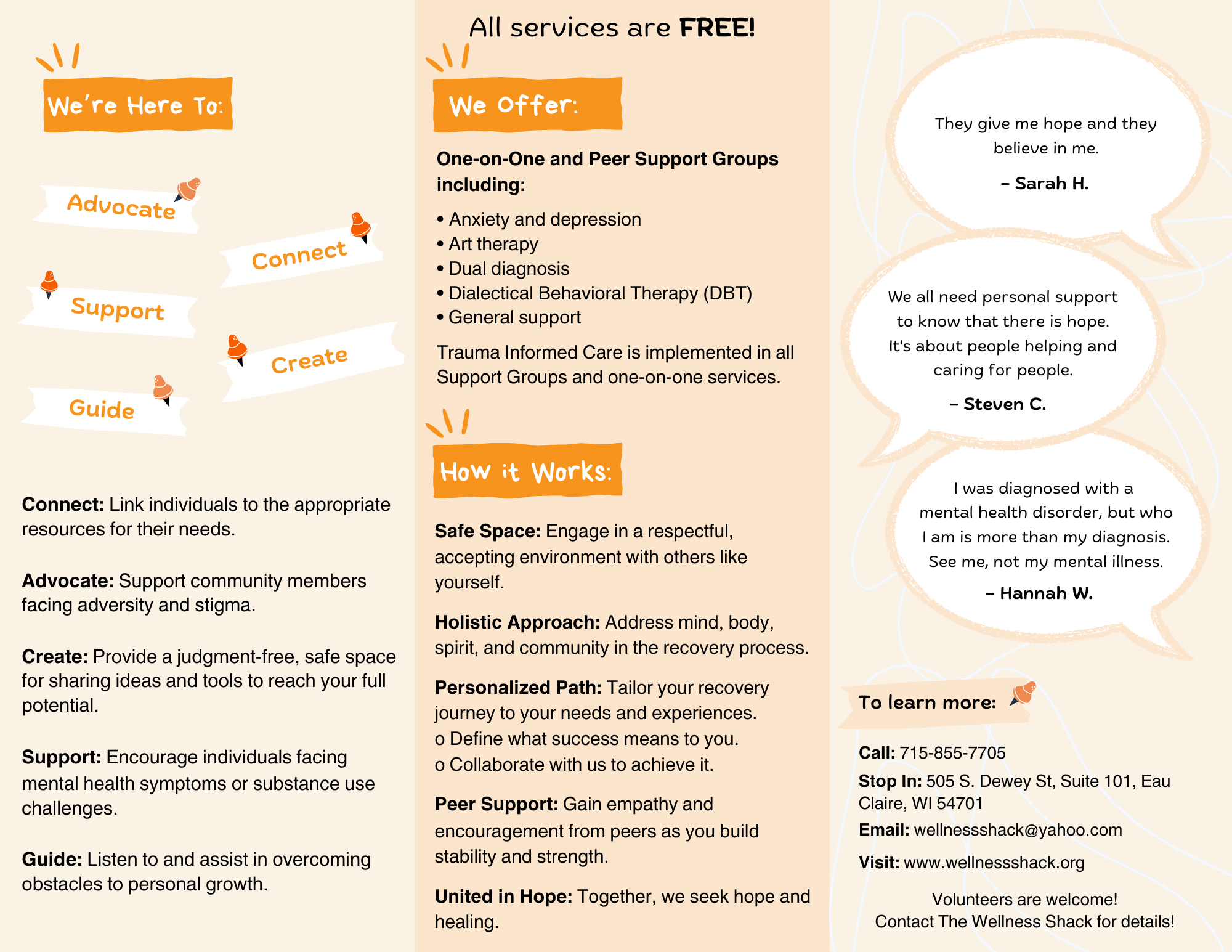 A flyer for a mental health support organization featuring sections titled 'We're Here To,' 'How It Works,' and 'All services are FREE!' with bullet points about support options. The flyer includes quotes from individuals, and contact information at the bottom.
