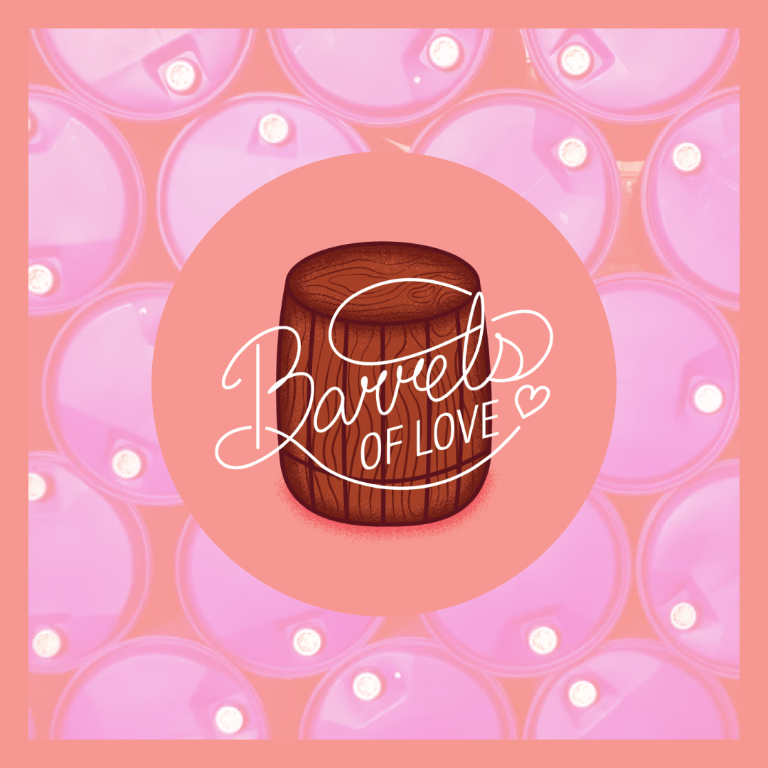 Barrels of Love