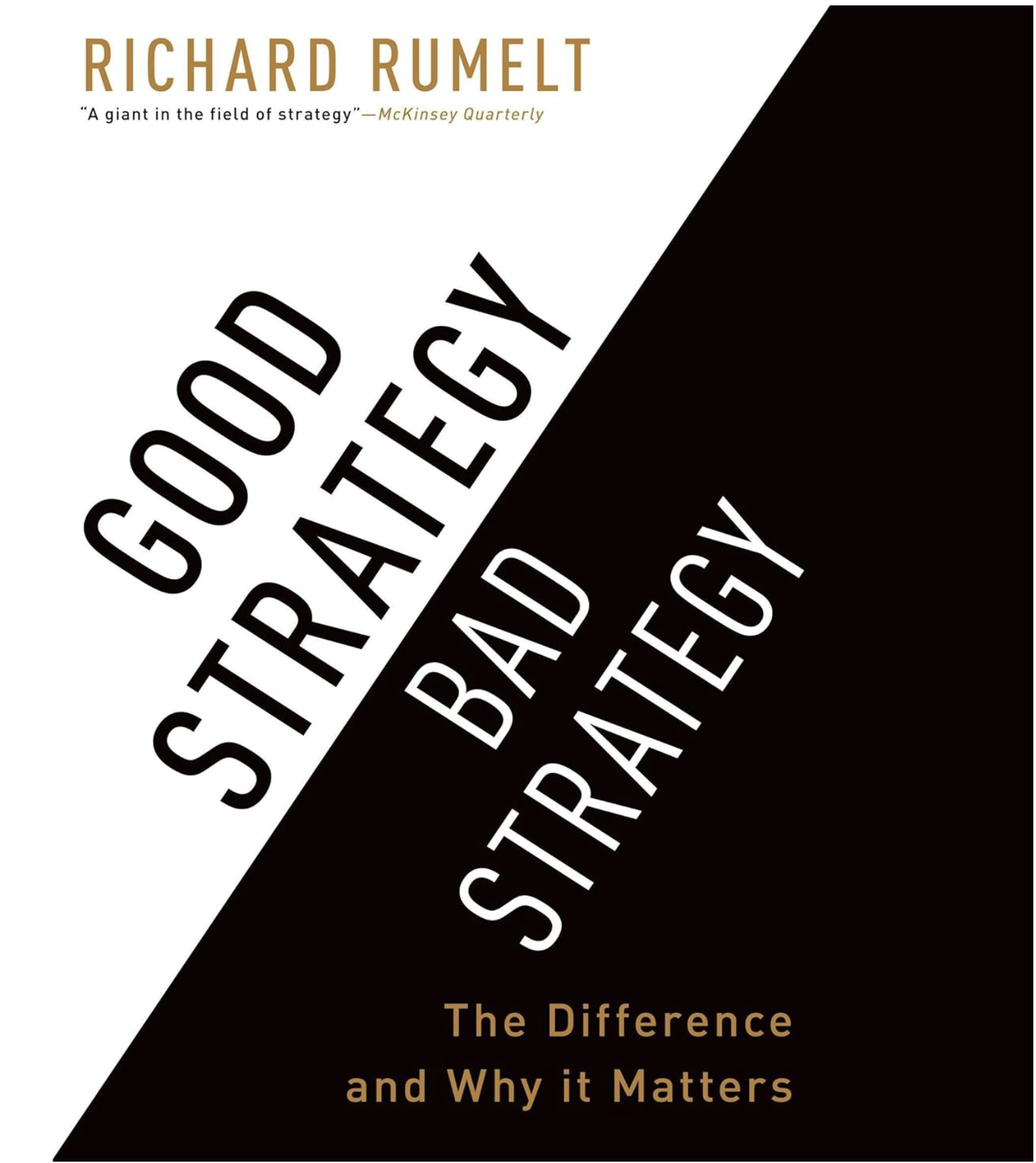 Good Strategy/Bad Strategy: