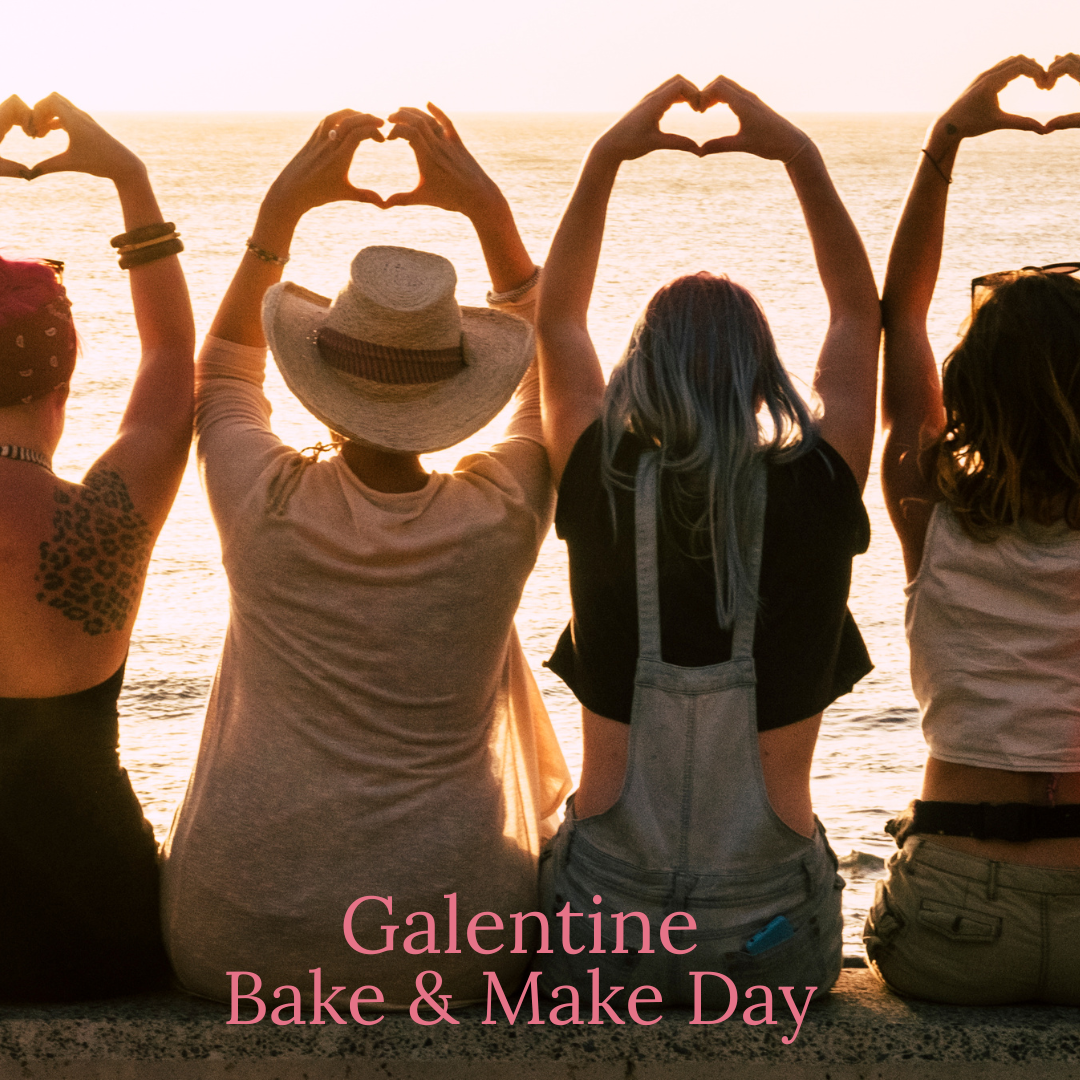 Galentine Bake and Make Day-February 7th 2026
