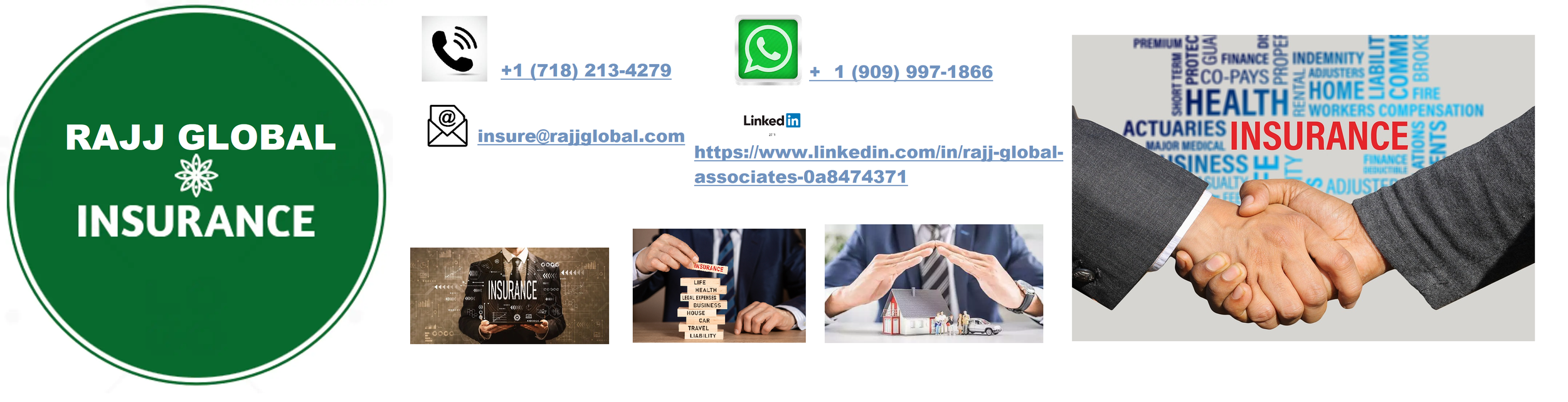 Banner for Rajj Global Insurance with contact details, LinkedIn profile, and images of insurance-related concepts including handshake, insurance icons, and smiling person holding a tablet.