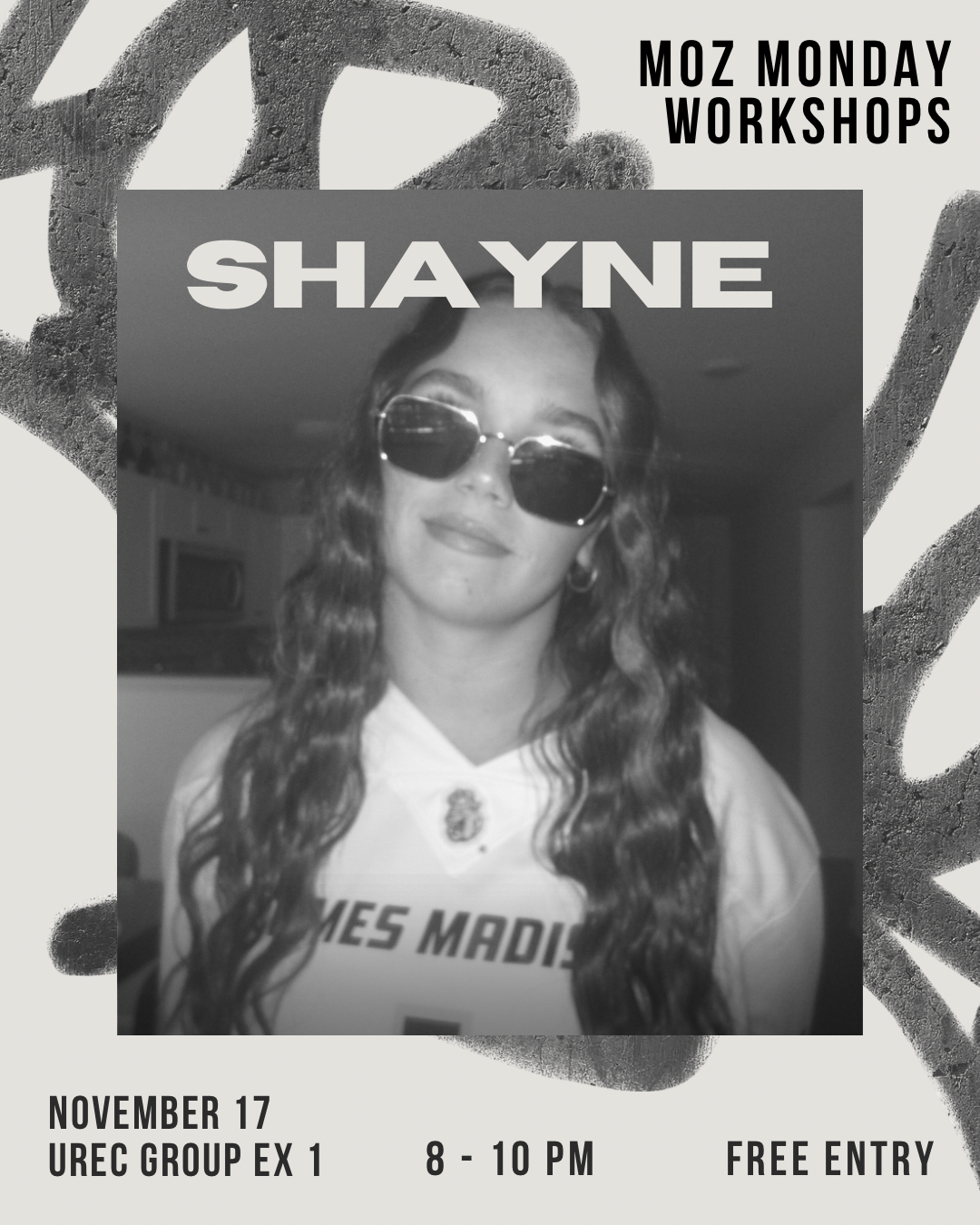 Flyer for Moz Monday Workshops featuring Shayne, a young woman with long curly hair wearing sunglasses and a shirt that says 'GAMES MADL', scheduled for November 17 from 8 to 10 PM at UREC Group Ex 1, with free entry.
