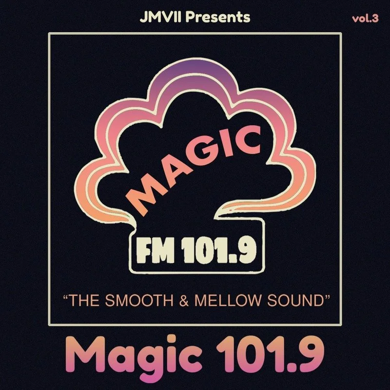 MAGIC 101.9 “THE SMOOTH & MELLOW SOUND” - YACHT ROCK & AM GOLD B
SIDES & RARITIES