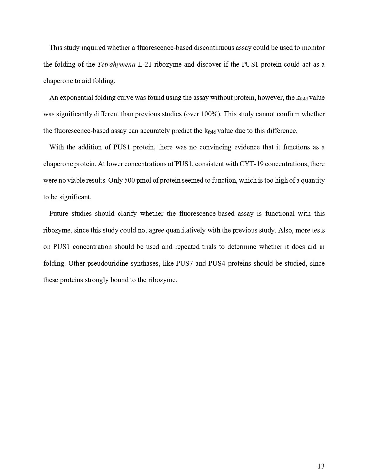 Using fluorescence to monitor tetrahymena ribozyme folding with and without pus1 as a chaperone protein Final (1)_page-0013.jpg