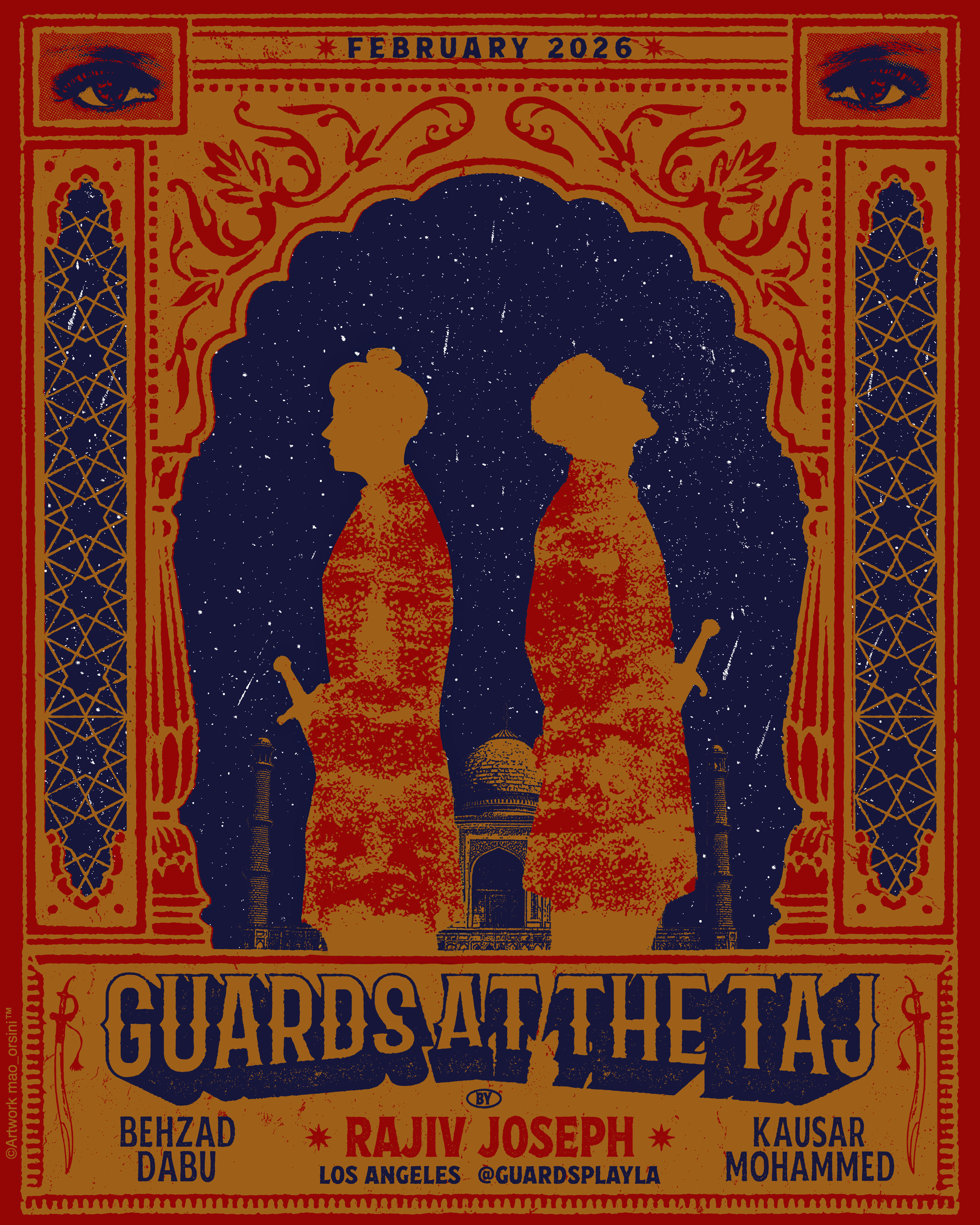 Poster titled "Guards at the Taj" with two soldiers back to back, holding swords, against a starry night sky background. The poster includes decorative borders, eyes in the corners, and mentions of Behzad Dabu, Rajiv Joseph, and Kausar Mohammed, with a date of February 2026 and a depiction of the Taj Mahal.