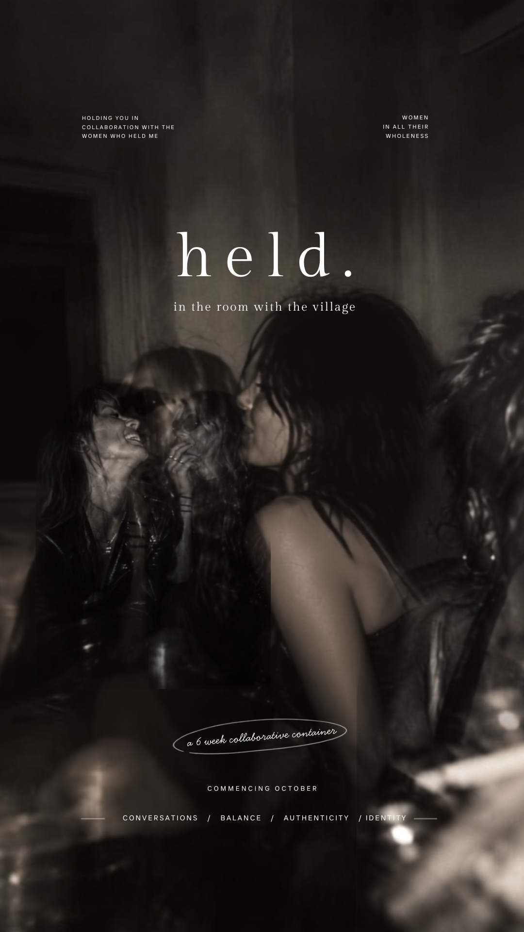 Held | in the room with the village.