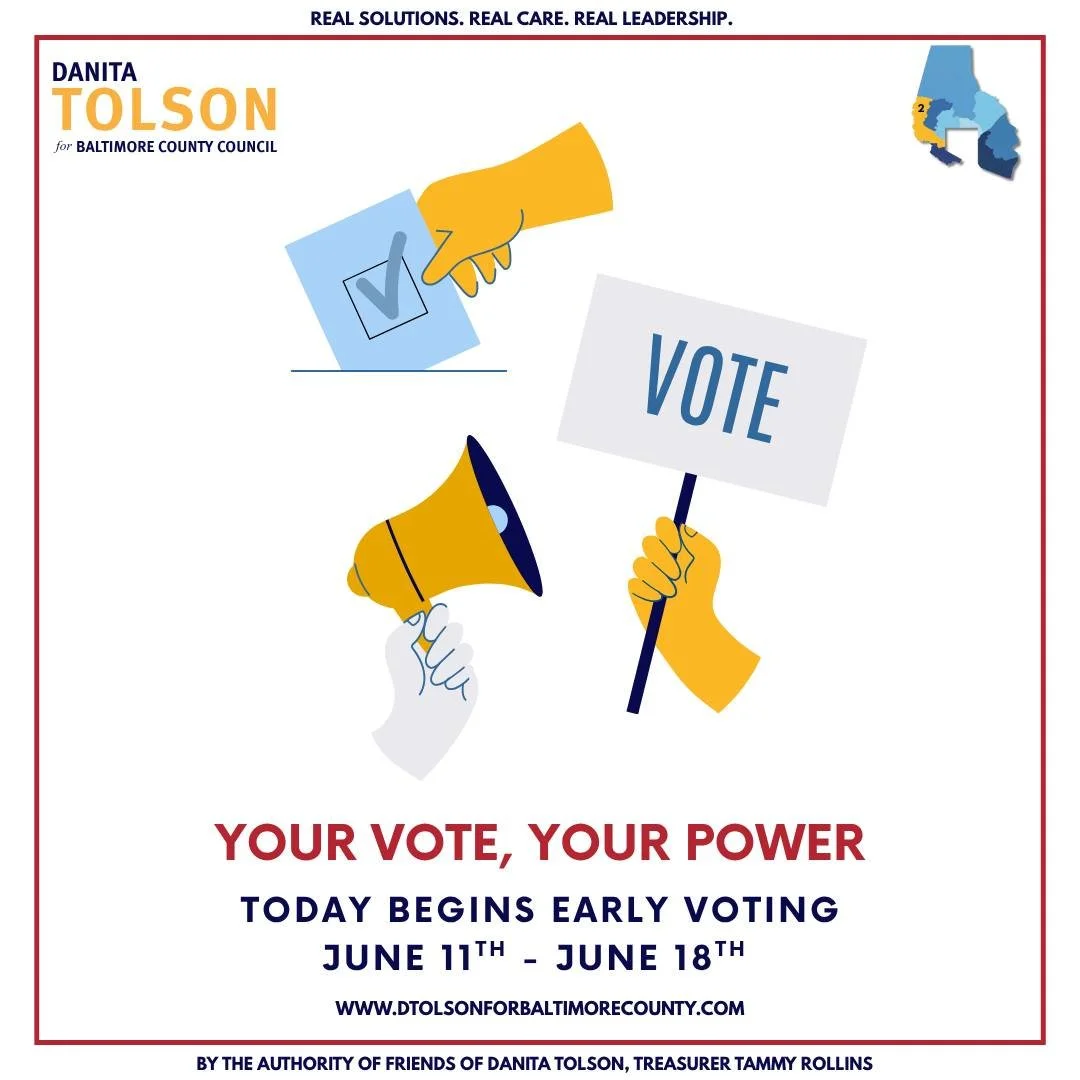 Early Voting Begins Today!!! VOTE VOTE VOTE #DANITATOLSON
Check your registration status and vote. Our community&rsquo;s future depends on participation.

#CommunityEmpowerment #VotingMatters #BaltimoreCounty #District2 #CommunityFirst #YourVoiceMatt