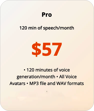 Service plan advertisement showing Pro package for $57 featuring 120 minutes of speech or voice generation per month, including all voice avatars, and available in MP3 and WAV formats.