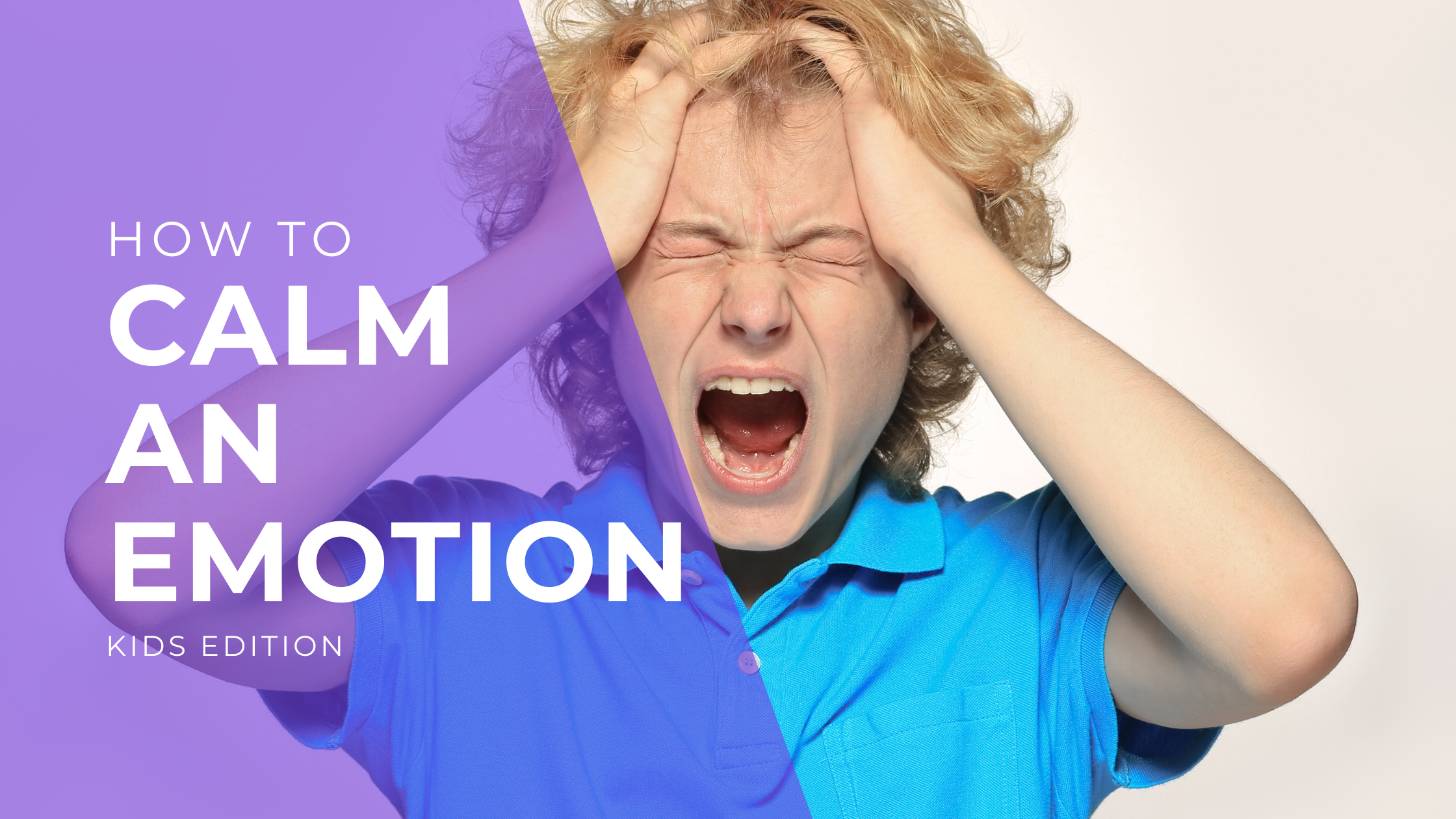 How to Calm an Emotion