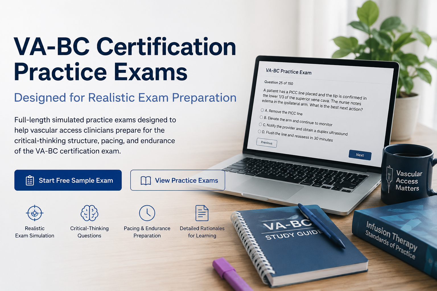 Promotional image for VA-BC certification practice exams with a laptop showing a practice question about a PICC line, a blue study guide, a notebook with a pen, a coffee mug that says 'Vascular Access Matters', and a book titled 'Infusion Therapy Standards of Practice' on a wooden desk.