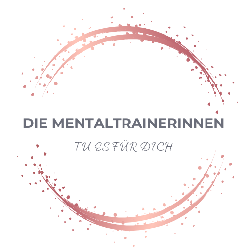 Grafik mit Text 'Die Mentaltrainerinnen' und 'Tu es für dich' in einem kreisförmigen Design mit rosa Farbtönen und Farbspritzern.