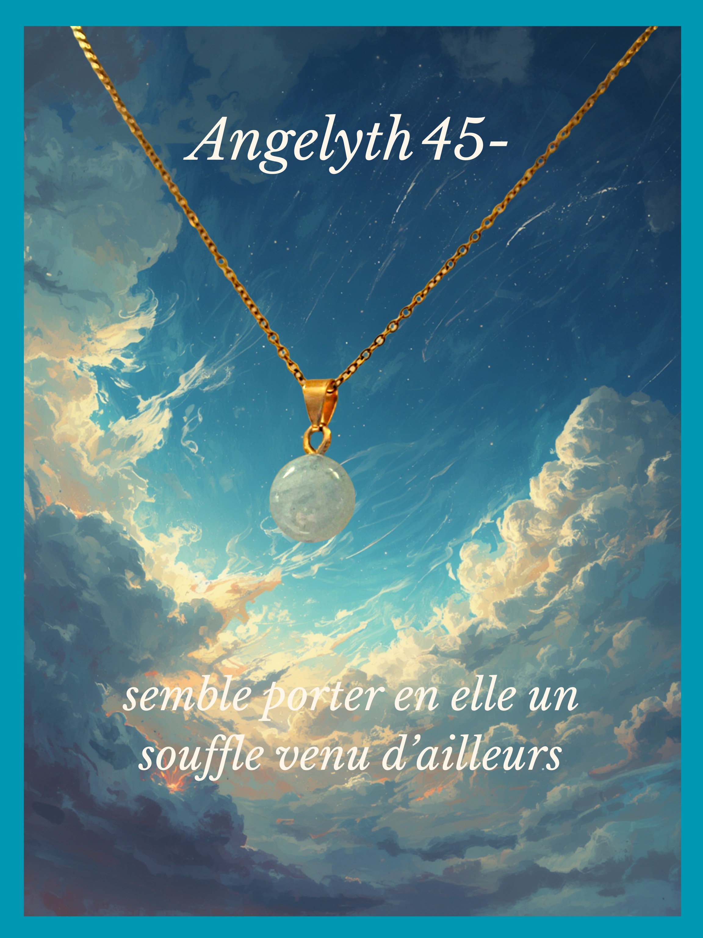 45 Angelyth - Collier pendentif en angélite naturelle monté sur chaîne en acier doré. Une pièce douce et lumineuse, symbole de guidance, de sérénité, d'élégance.
