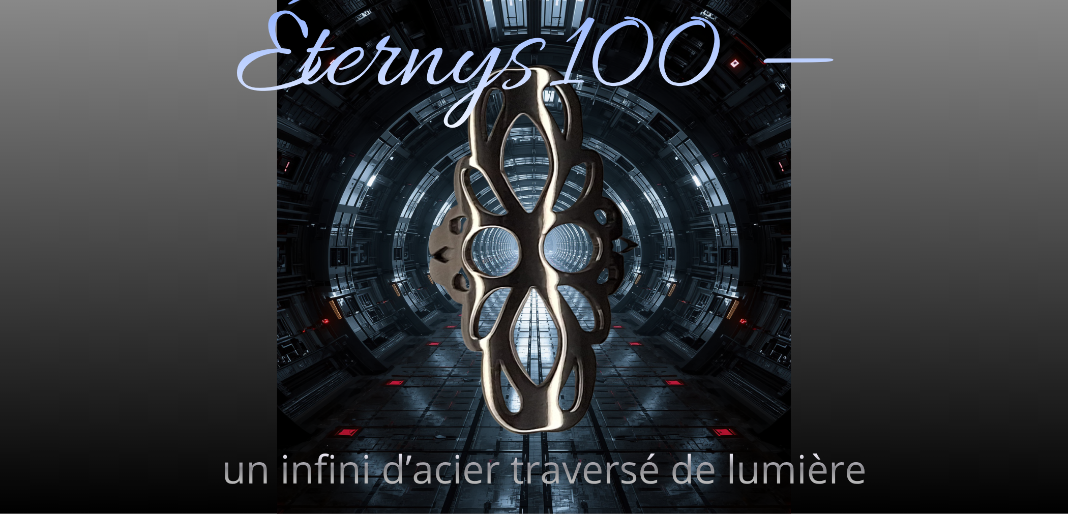art 100-un infini d’acier traversé de lumière.png