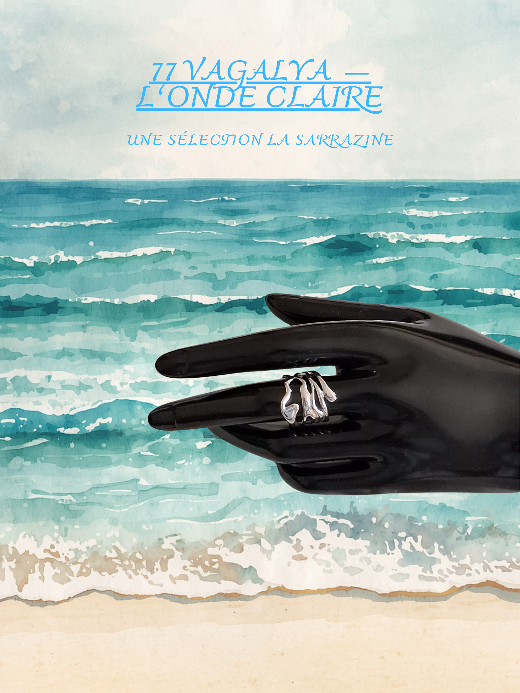 77 Vagalya  — L’Onde Claire :  Bague en acier ouverte (T.6+) en forme de vagues. Une pièce fluide, lumineuse et contemporaine.