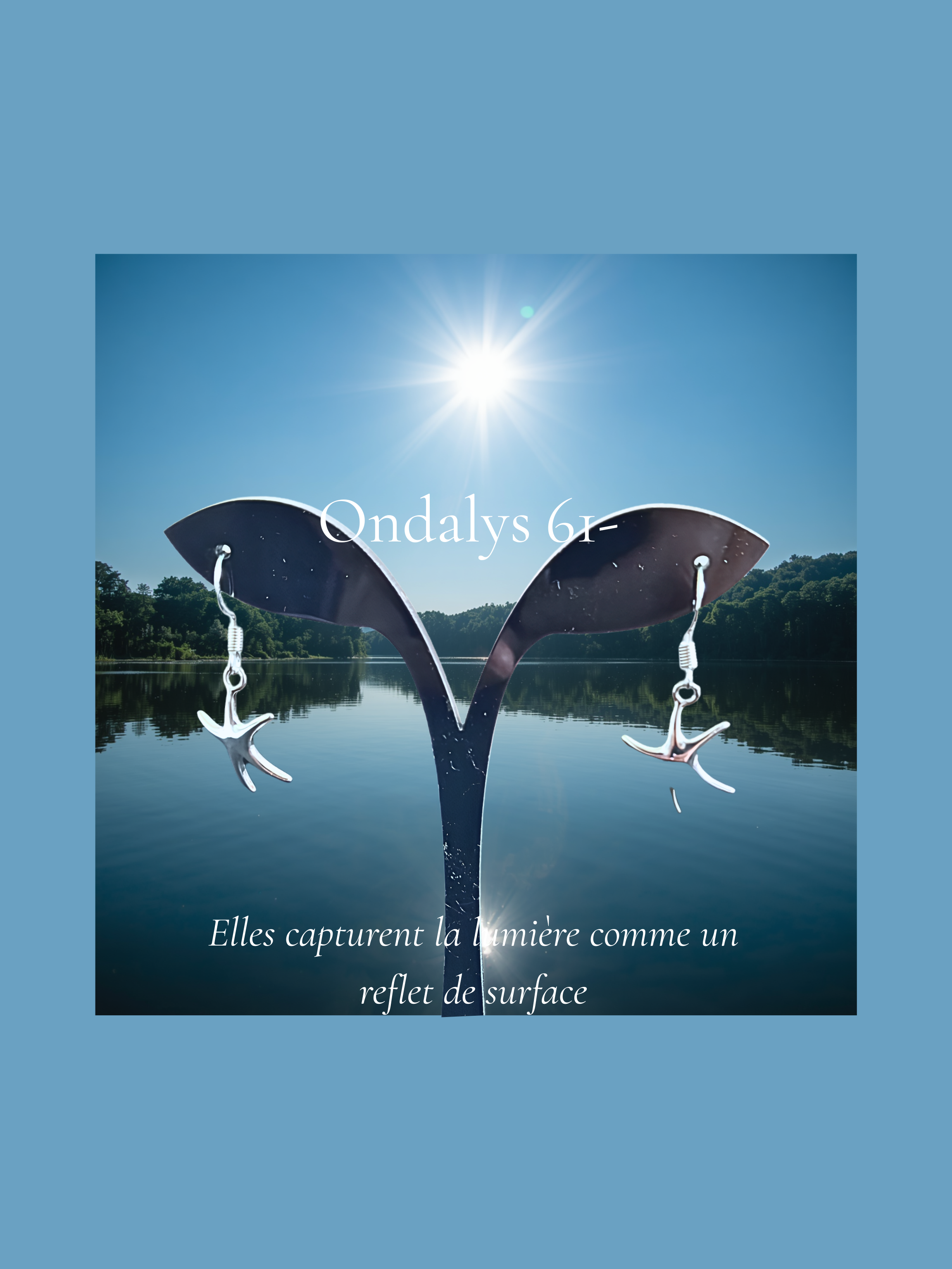 art61-Ondalys 61- Elles capturent la lumière comme un reflet de surface2.png