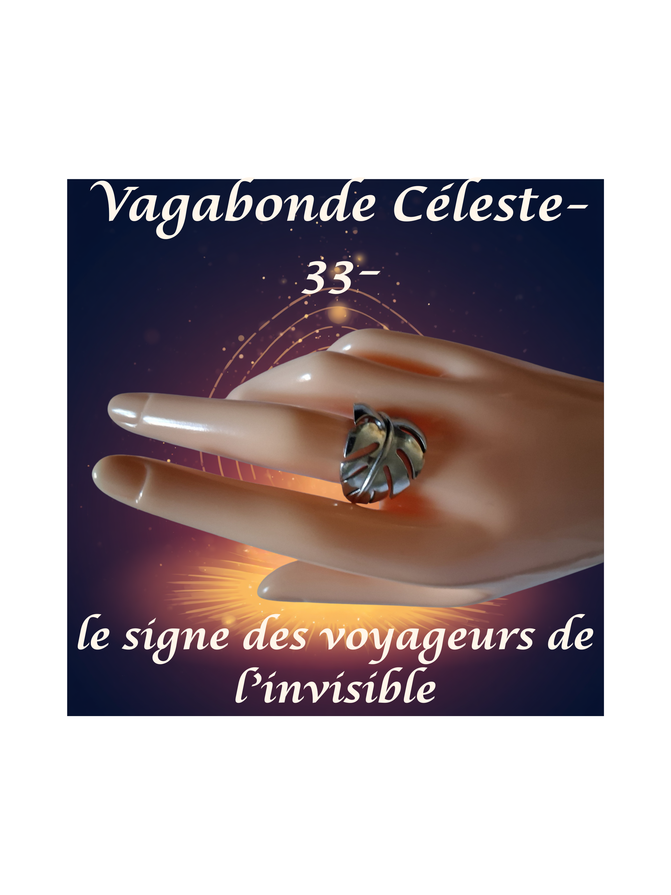 art33-Vagabonde Céleste-33- le signe des voyageurs de l’invisible.png