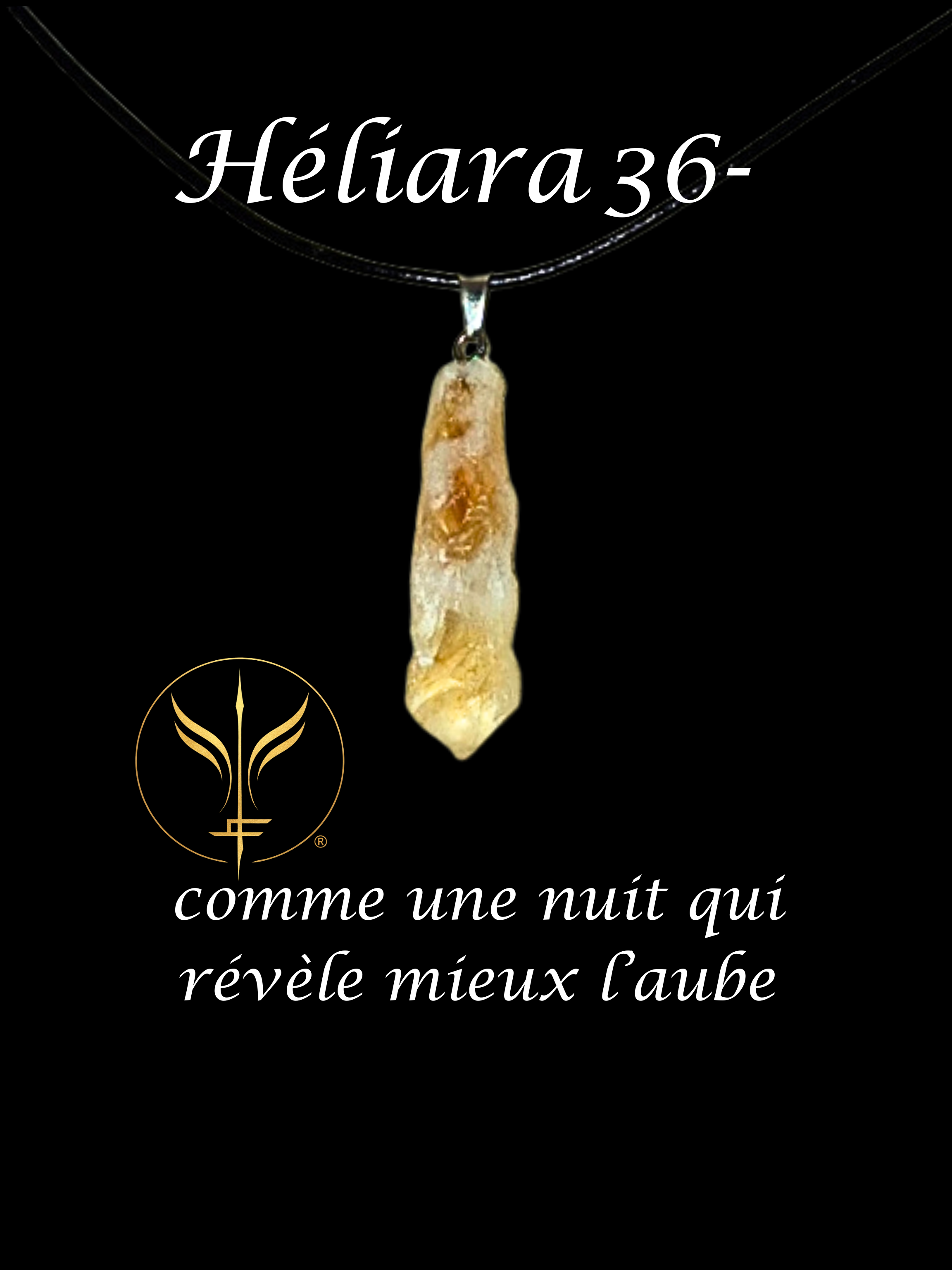 art36- Héliara 36-comme une nuit qui révèle mieux l’aube.png