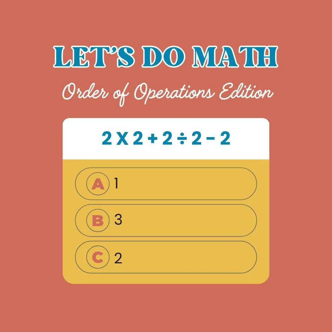 The P in PEMDAS is Parentheses, not "Please Solve Whatever You See First." 🫠

If you've ever seen a room full of students freeze at an equation like this, or confidently get it wrong because they "forgot" that division comes befo