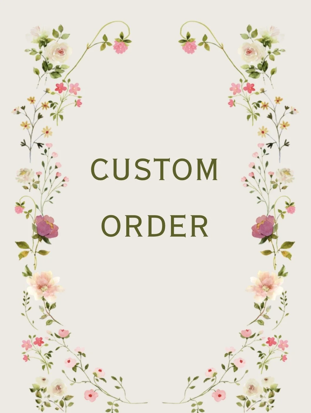 Custom Order