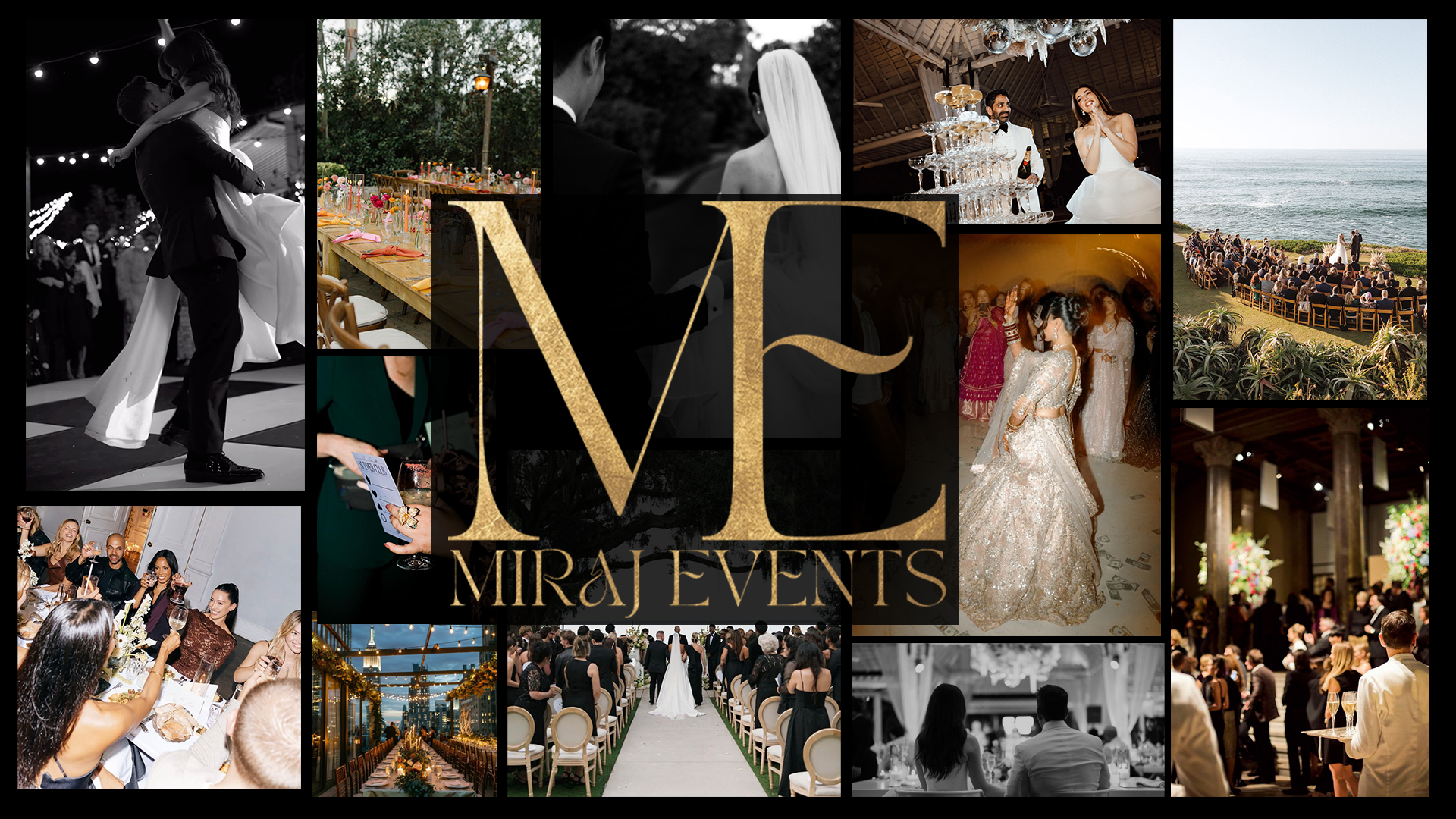 A collage of wedding scenes including a couple dancing, a decorated outdoor reception, a bride and groom, a wedding cake, guests dining and celebrating, and an outdoor ceremony overlooking the ocean, with a central overlay of the text 'MIRAJ EVENTS'.