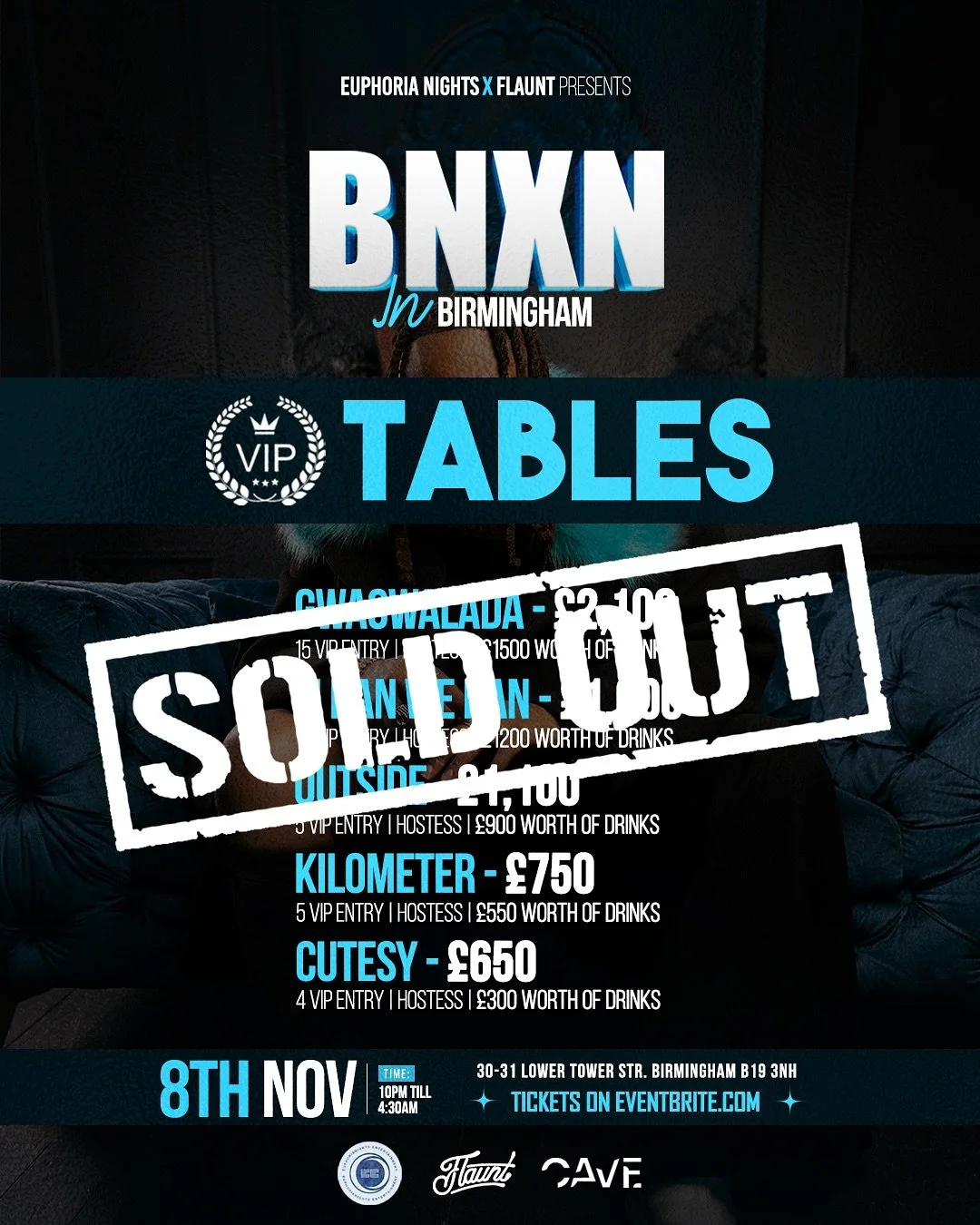 Event poster for BNXN in Birmingham, presented by Euphoria Nights and Flaunt. Features VIP tables section with ticket prices, event date November 8th, time from 10 PM to 4:30 AM, and the venue address 30-31 Lower Tower Street, Birmingham. SOLD OUT
