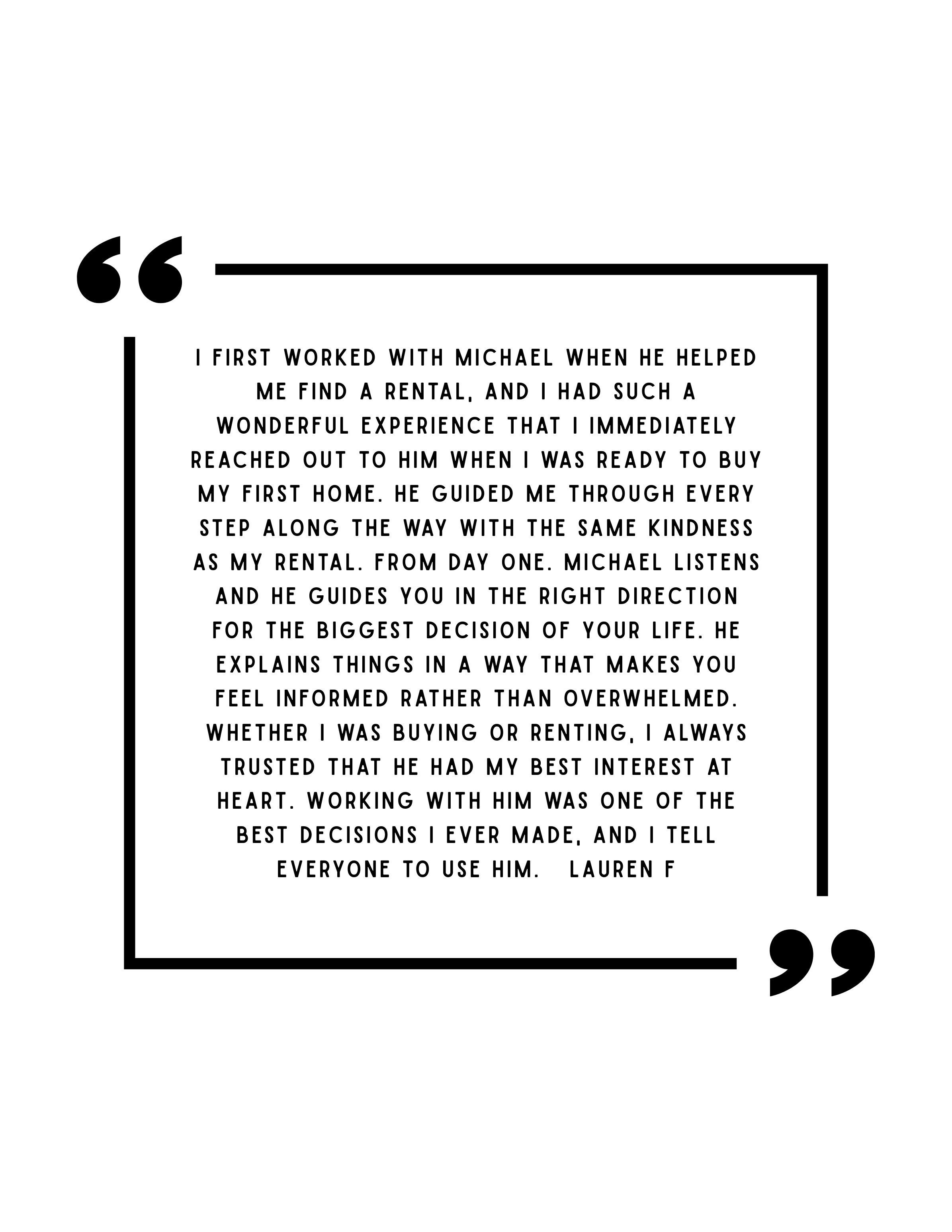 Quotation about working with Michael, describing his kindness, guidance, and trust, written by Lauren F.