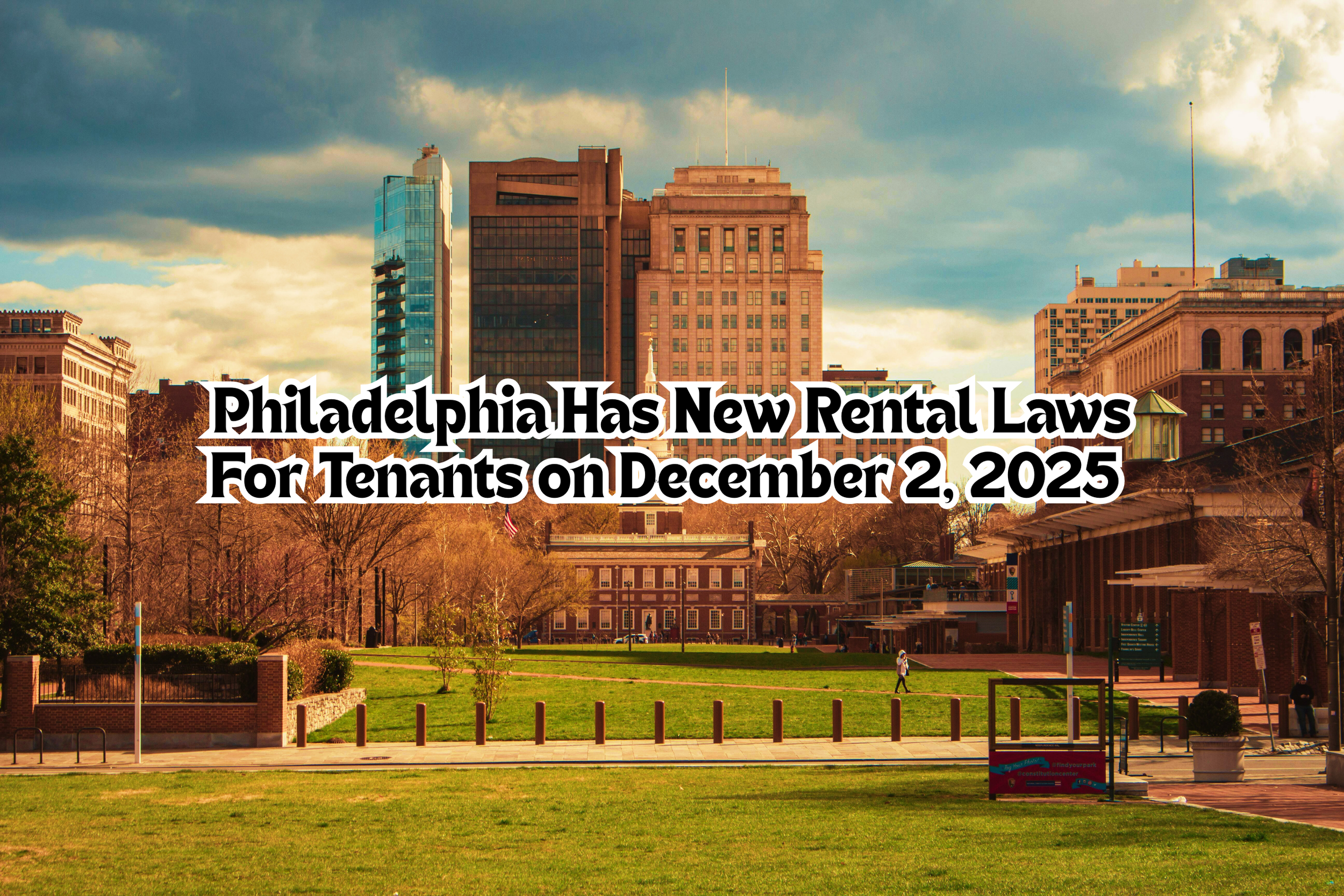 New Philadelphia Rental Laws Explained by a Philadelphia Realtor