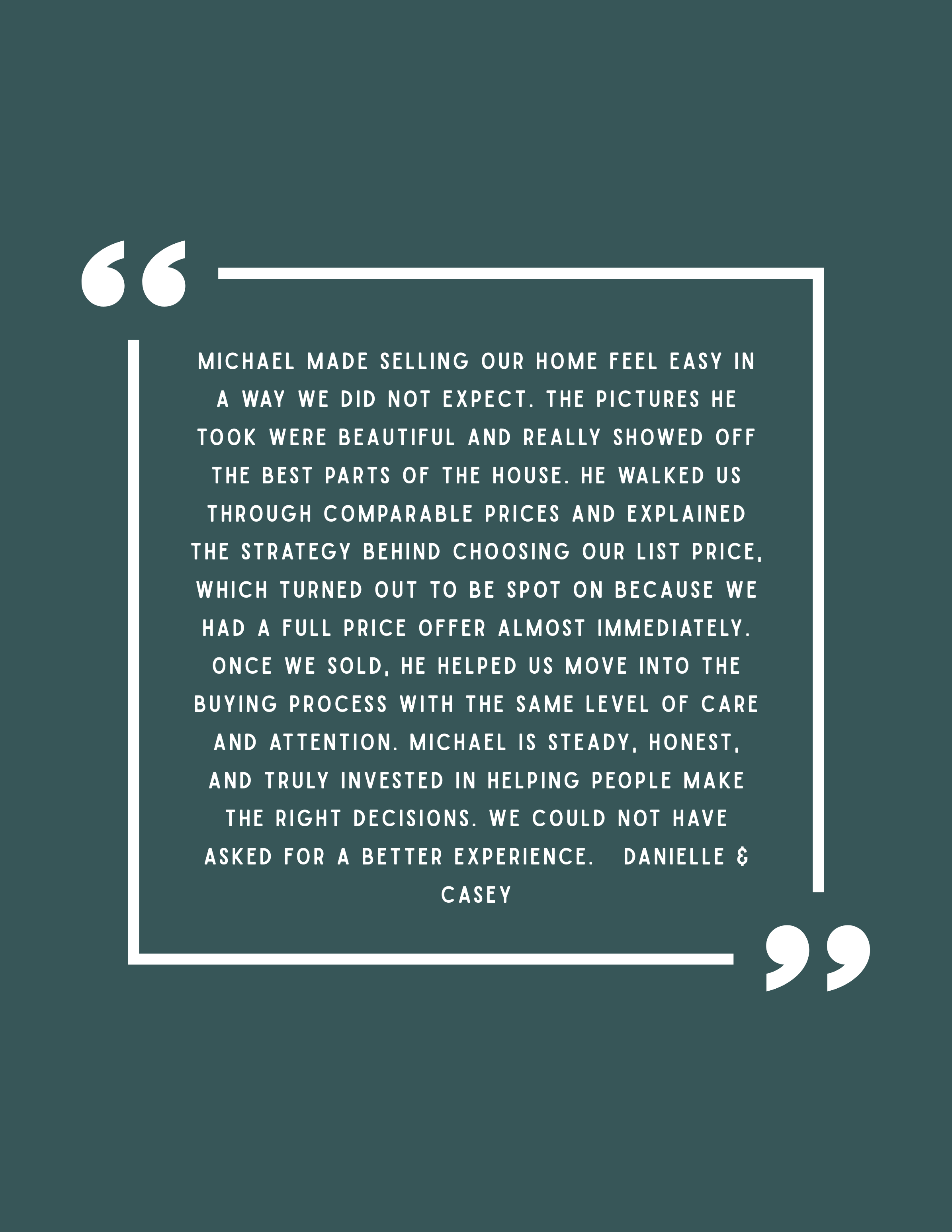Customer testimonial about Michael's excellent home-selling service, praising his professionalism and helpfulness.