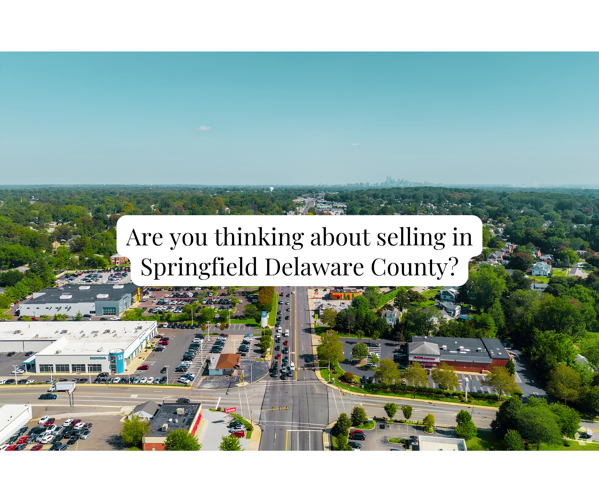 Are you looking to sell your home in Springfield Delaware County PA?