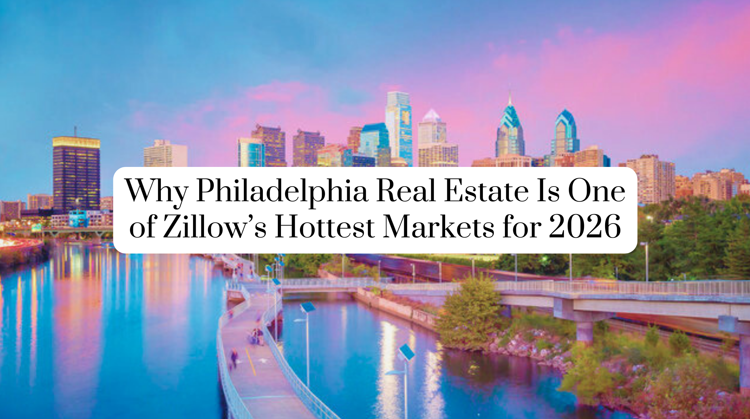 Philly Realtor, Mikey Parisano, explains why Zillow said Philadelphia is a hot market for 2026!