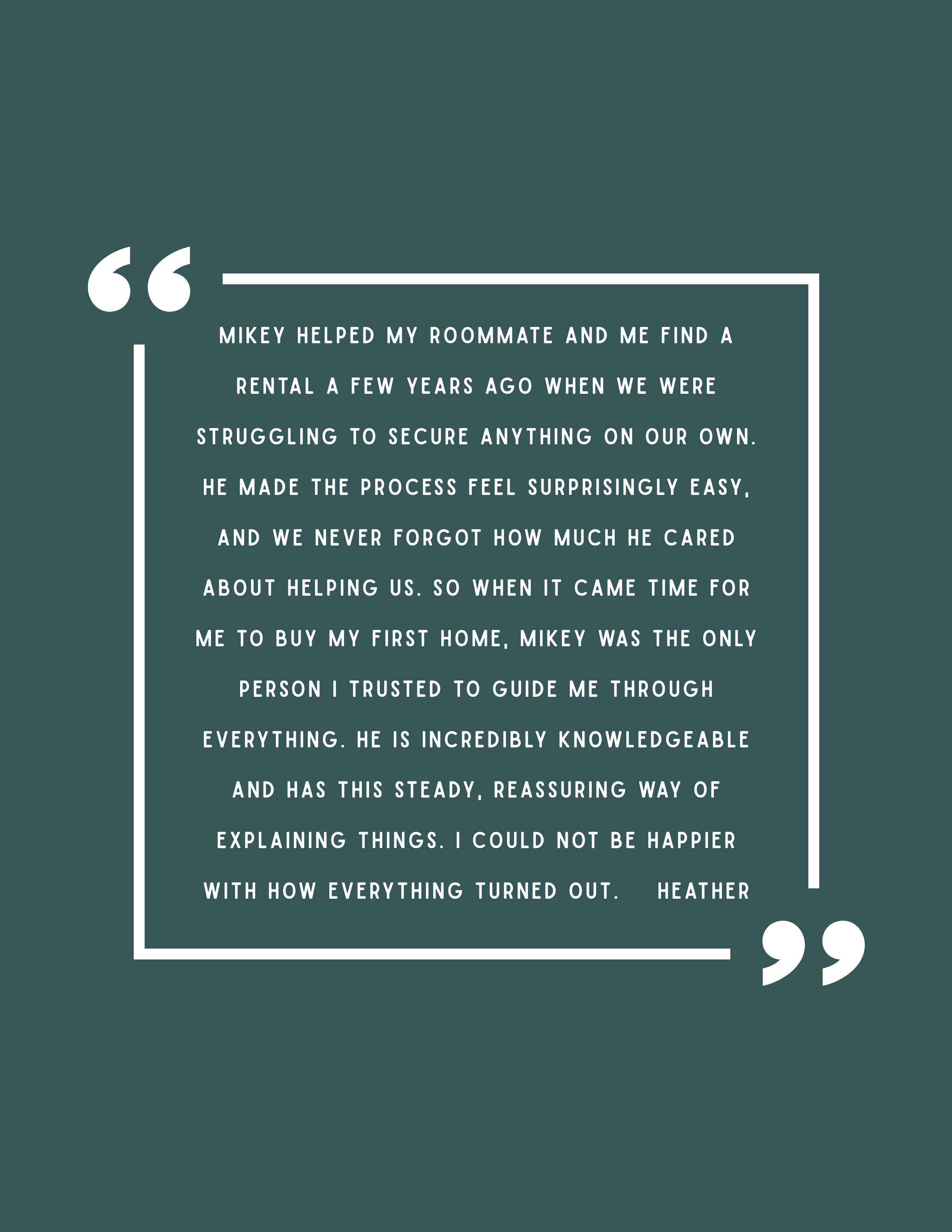 Quote about Philadelphia Realtor Mikey Parisano helping a roommate find a rental and guiding them through the process, expressing gratitude and trust in Mikey's knowledge and support.