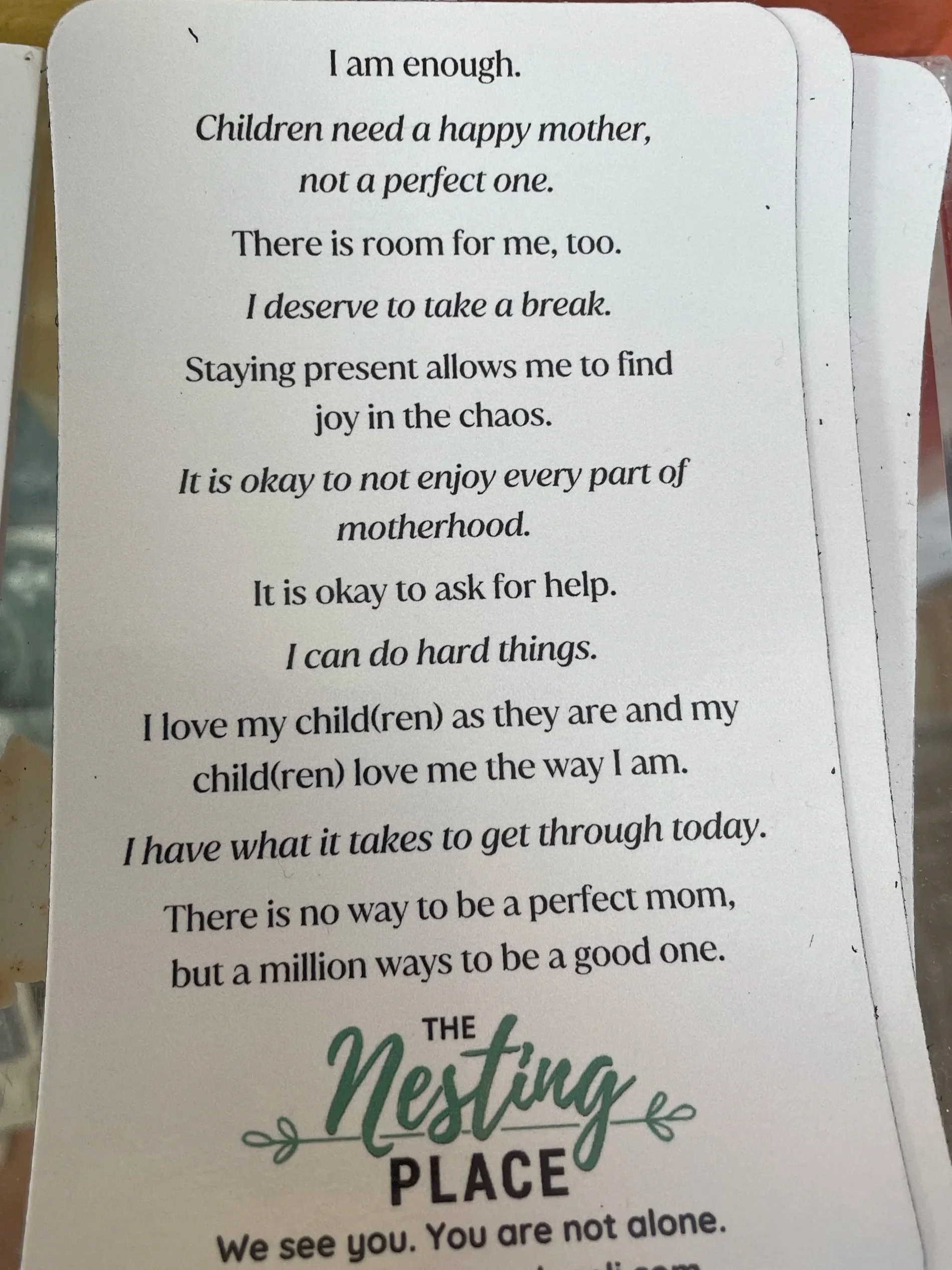   Words of affirmation cards at every appointment.  