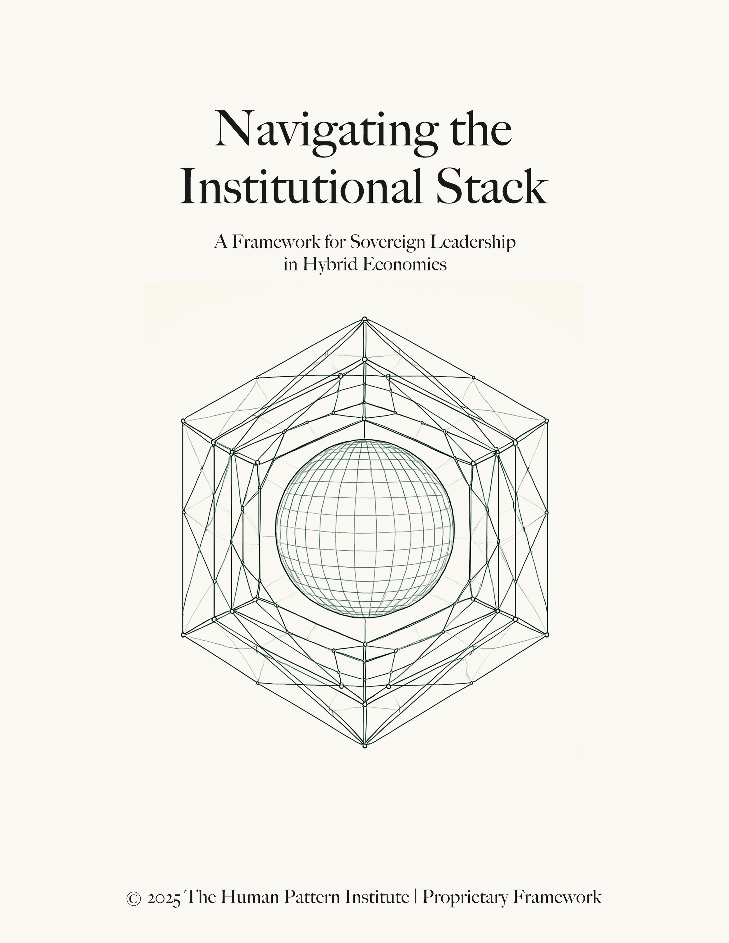 Book cover titled 'Navigating the Institutional Stack: A Framework for Sovereign Leadership in Hybrid Economies' featuring a wireframe geometric design with a central sphere. Author and publisher information at the bottom.