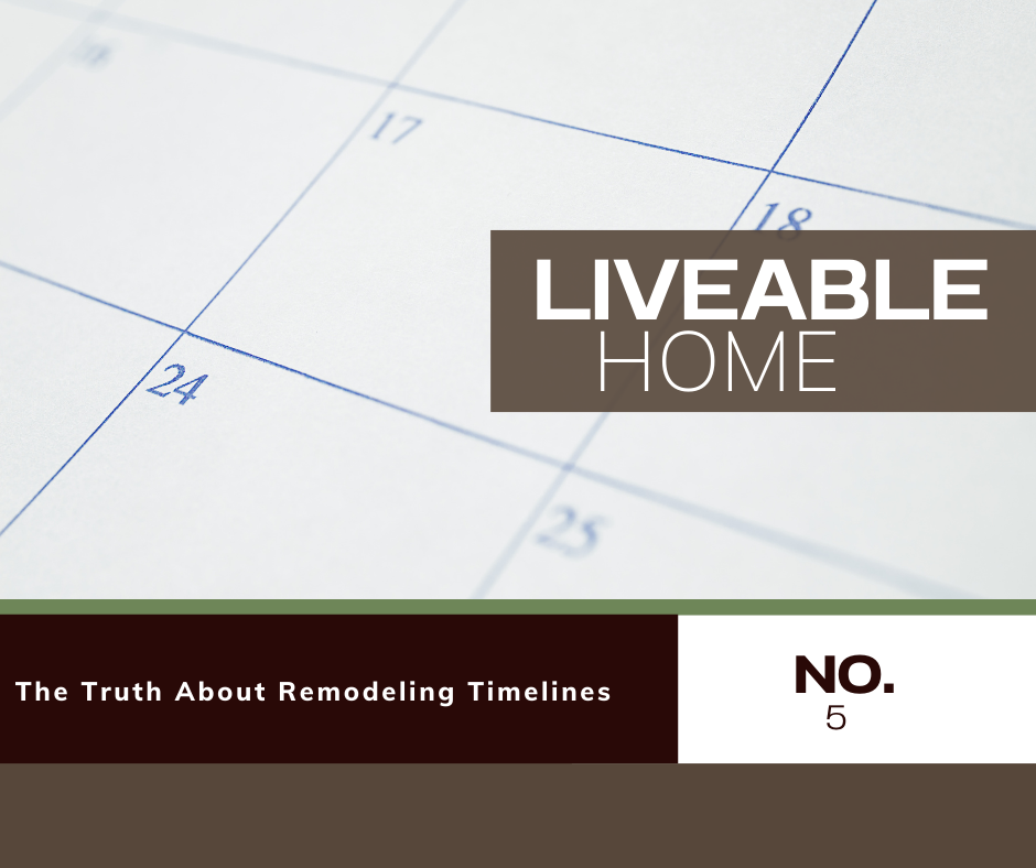 The Truth About Remodeling Timelines