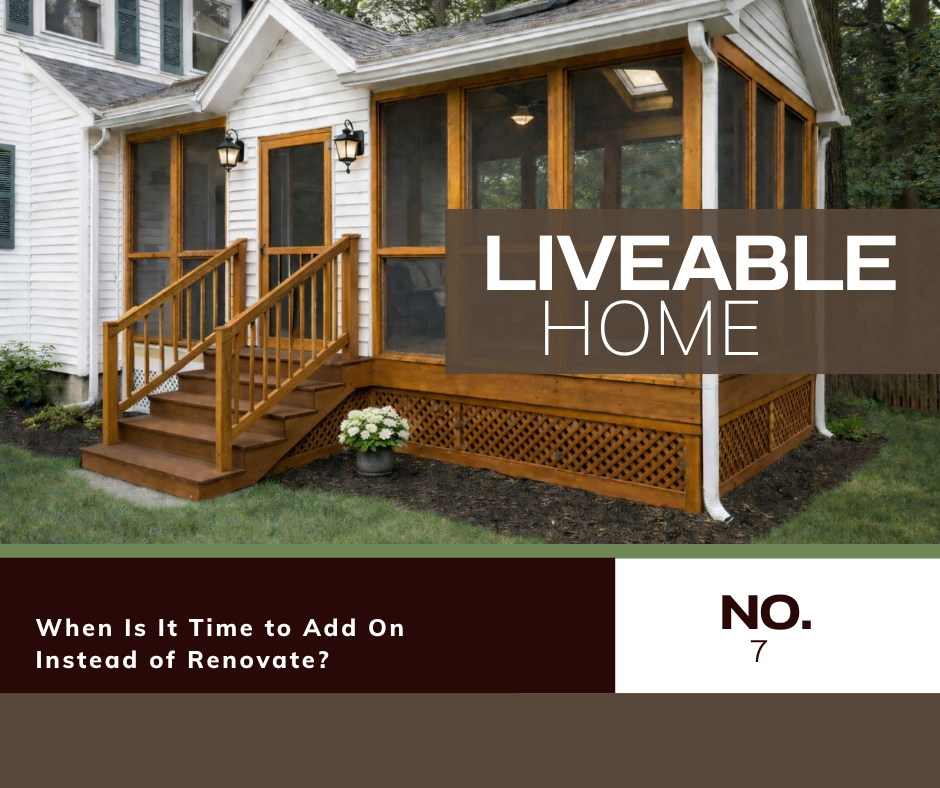 When Is It Time to Add On Instead of Renovate?