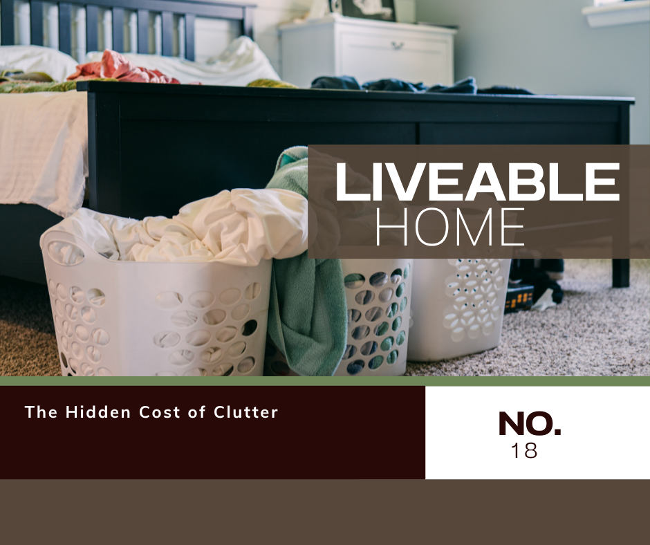 The Hidden Cost of Clutter