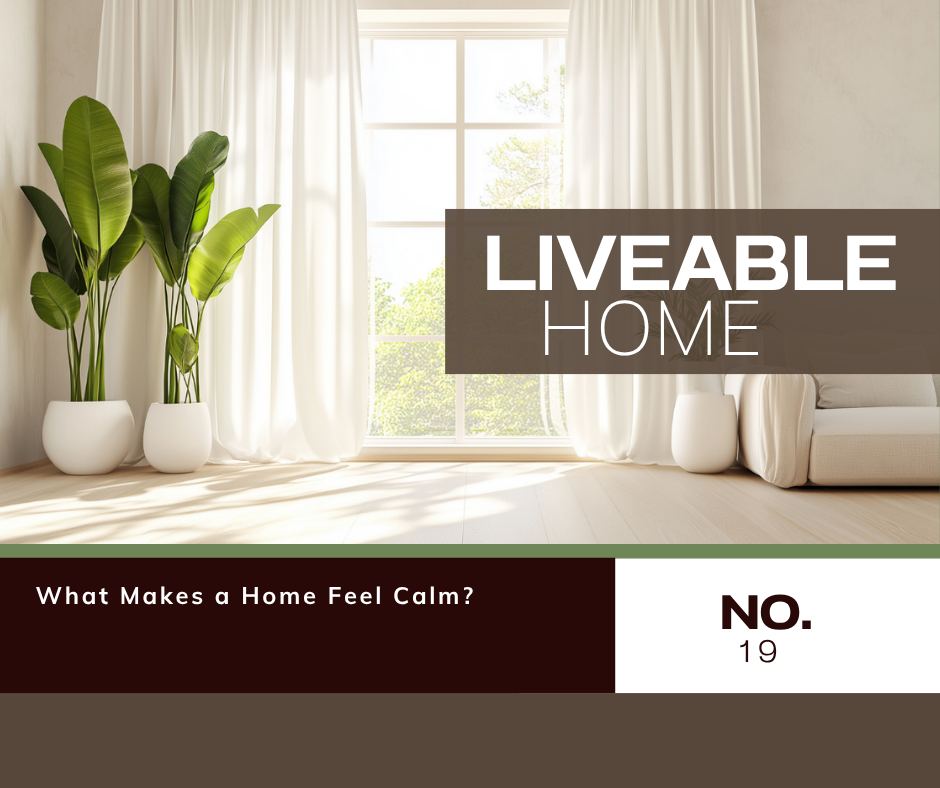 What Makes a Home Feel Calm?