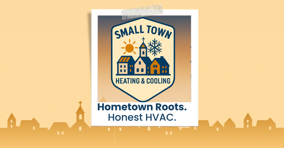 Logo for Small Town Heating & Cooling with illustrations of houses, a sun, a church with a cross, and a snowflake, and text saying "Hometown Roots. Honest HVAC."