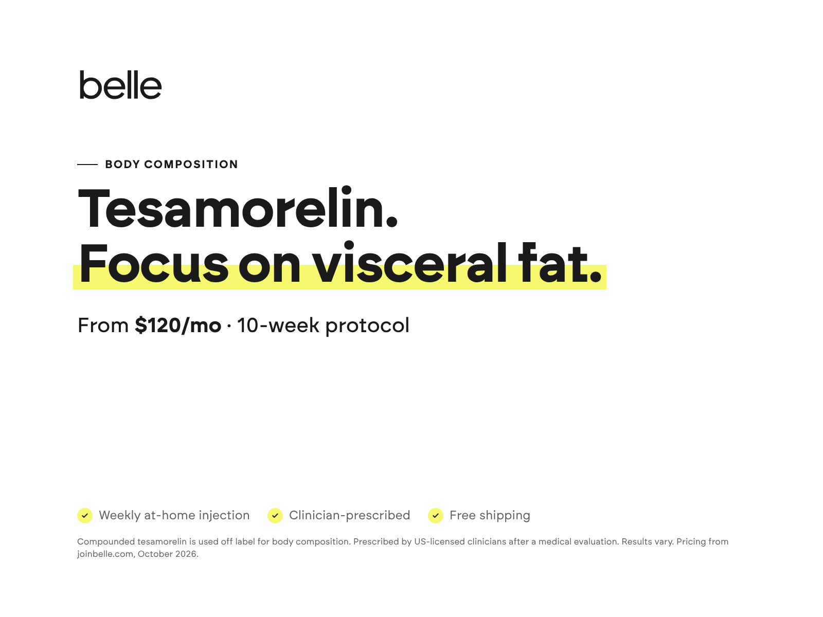Belle tesamorelin for visceral fat and body composition, from $120 per month