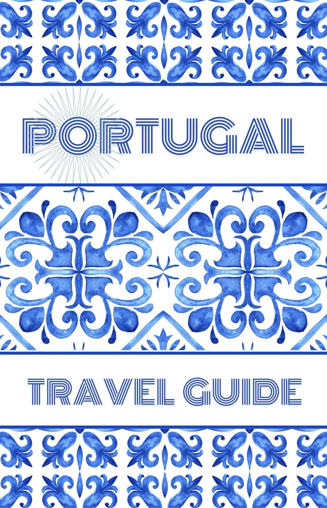Cover photo for a Portugal Travel Guide in the theme of traditional azulejos (tiles) common in the country of Portugal.