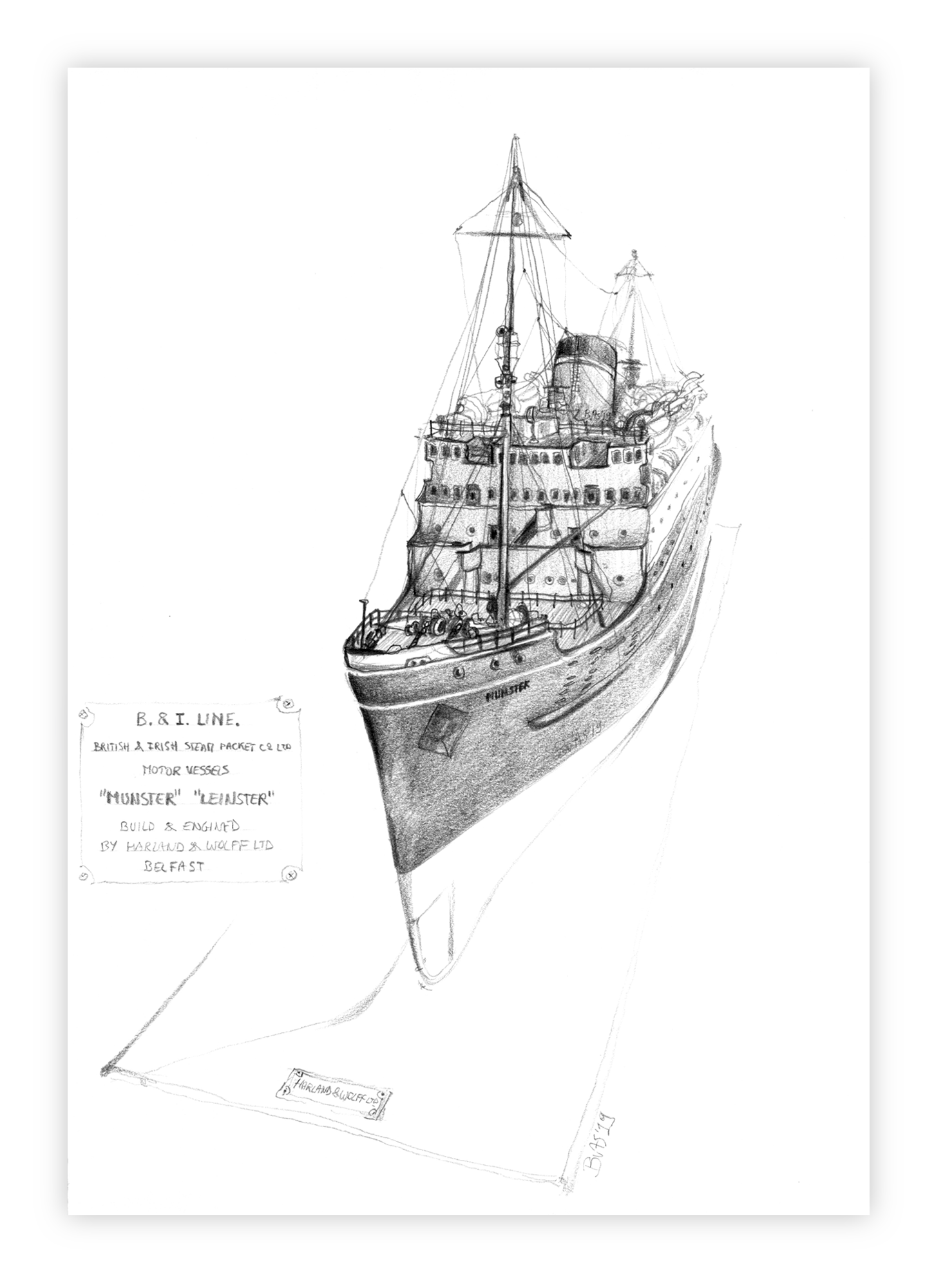 A detailed pencil sketch of a historic ship named "HMS Munster” National Maritime Museum of Ireland in Dún Laoghaire, with text indicating it is a British steam packet built and engineered in Belfast by Harland & Wolff Ltd, part of the B. & I. Line.