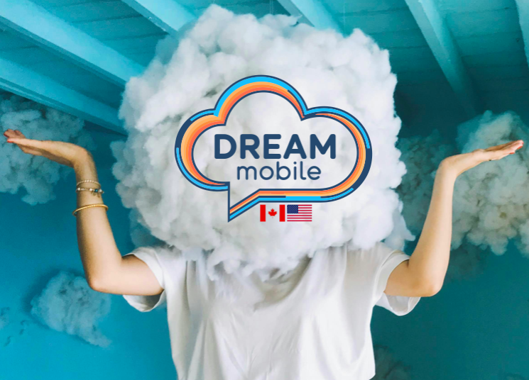 Person with cloud for a head and arms raised, standing in front of a blue sky with clouds background, promoting Dream Mobile service with Canada and US flags.