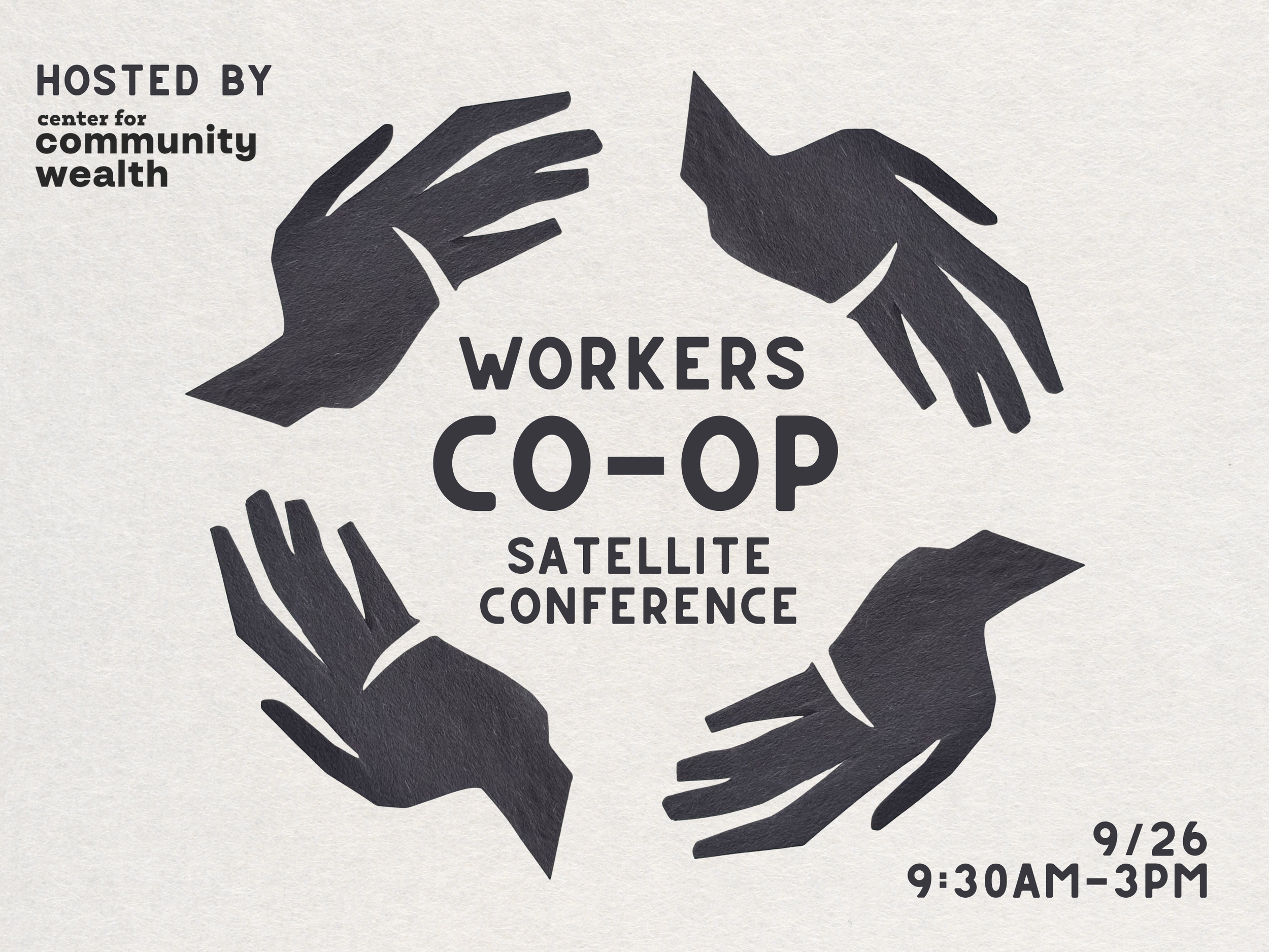 Center for Community Weath: Workers Co-op Satellite Conference