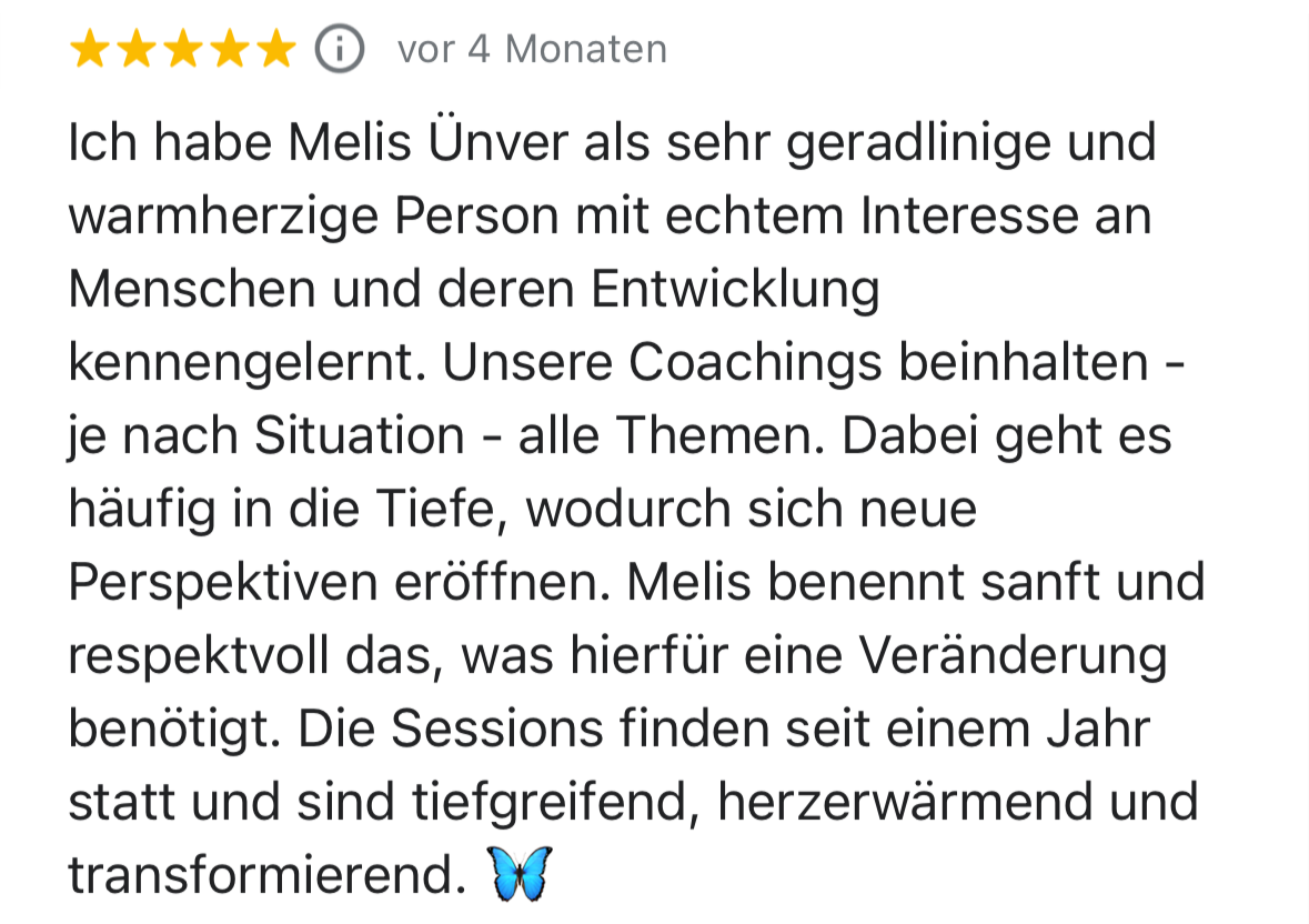 Review in German with 5 stars, mentioning Melis Üner's coaching for personal development, deep sessions, and transformation, accompanied by a blue butterfly icon.