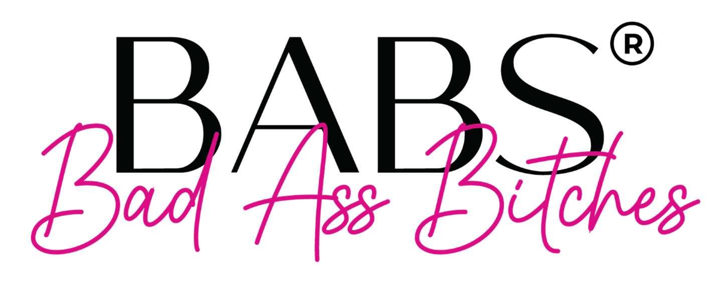 Graphic text design reading 'Babs Bad Ass Bitches' with 'Babs' in large black capital letters and 'Bad Ass Bitches' in pink cursive font.
